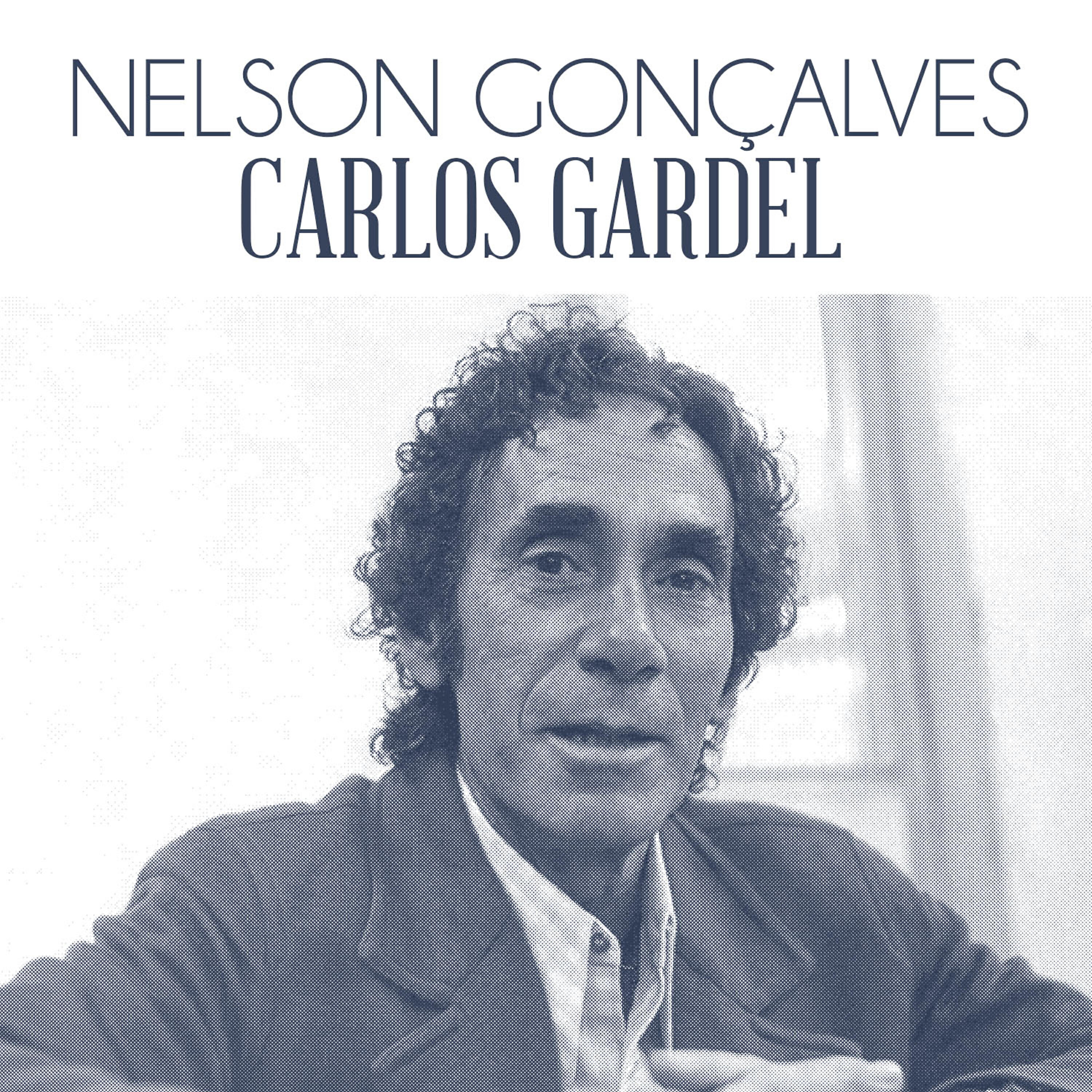 Nelson Goncalves - Carlos Gardel