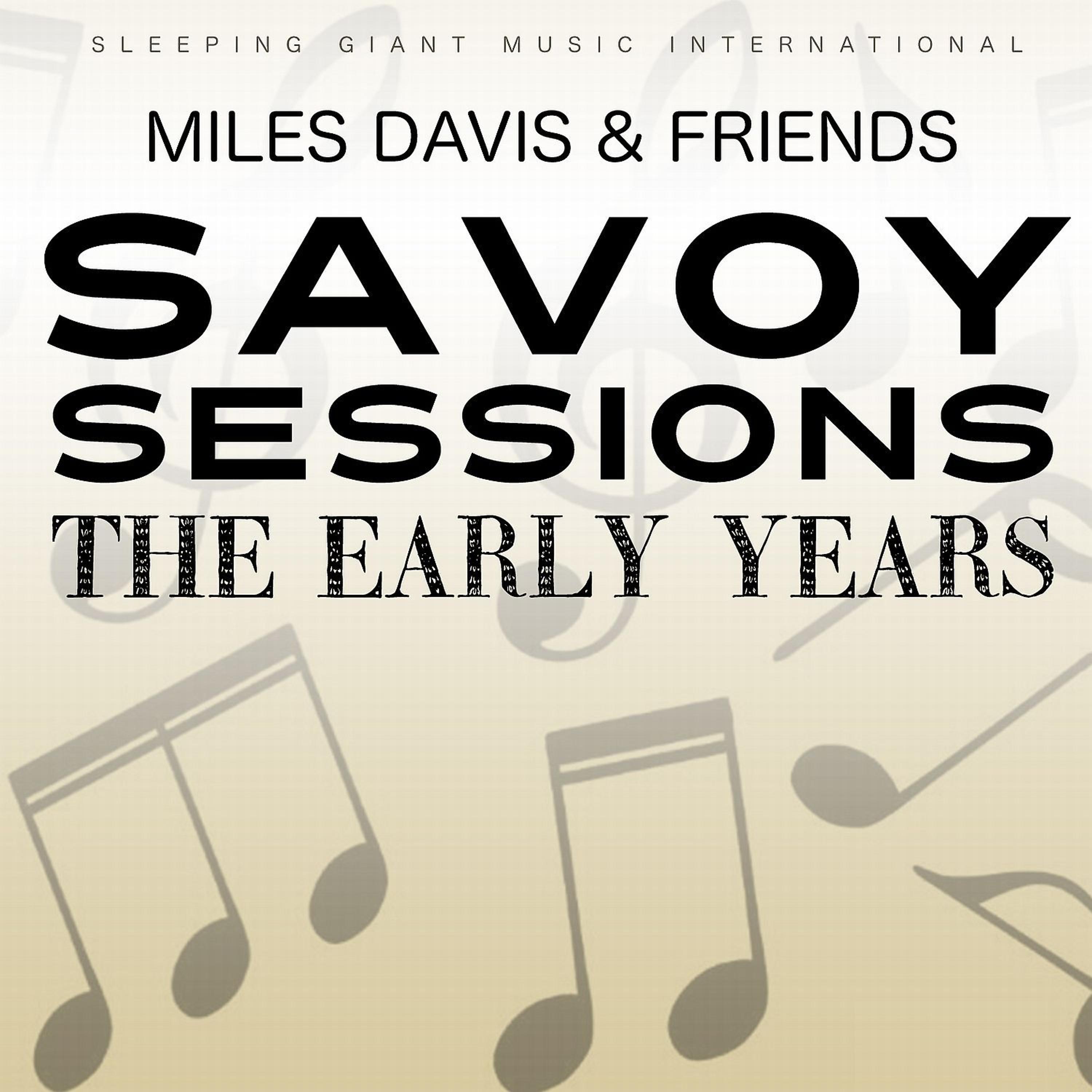 Постер альбома The Early Years - Savoy Sessions