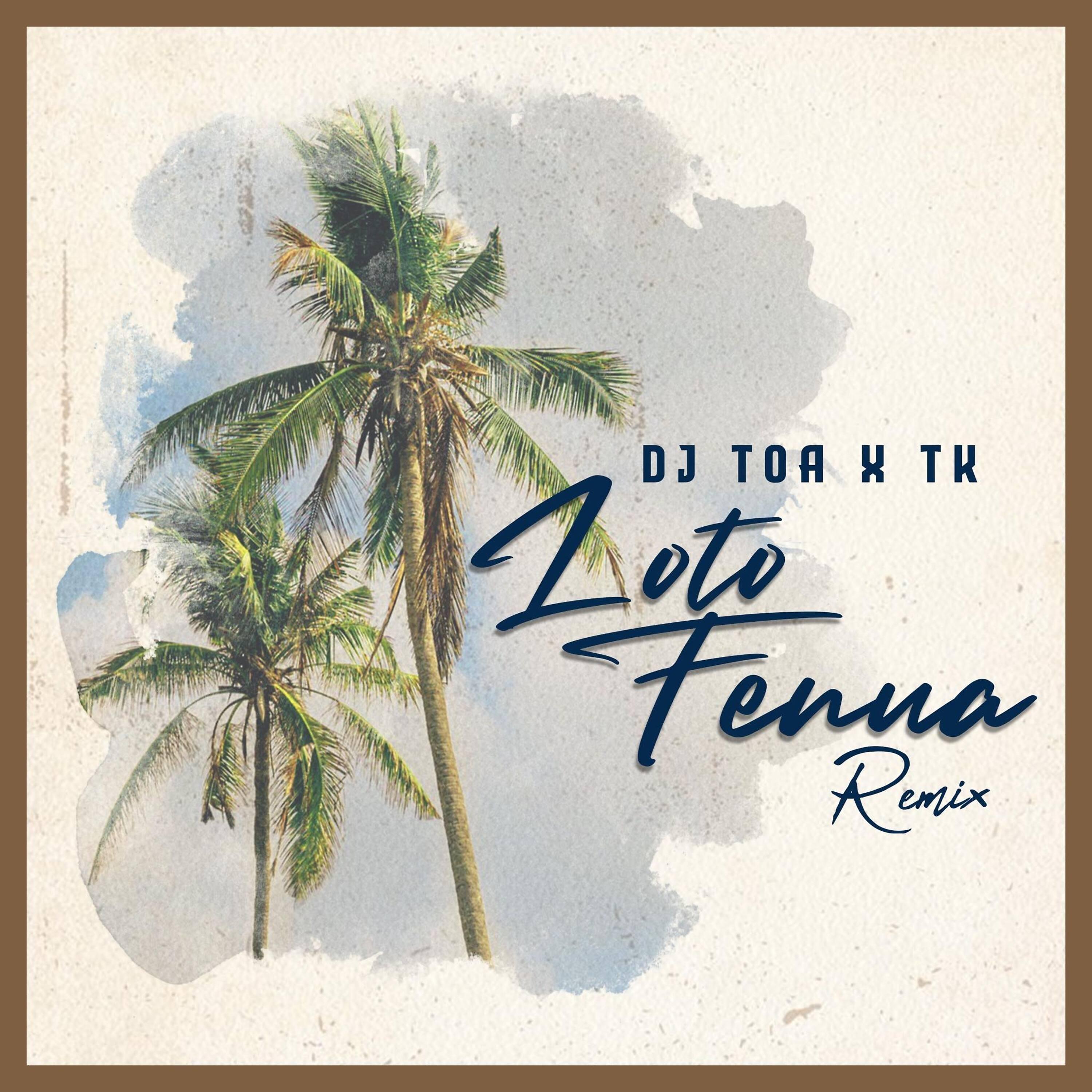 Постер альбома Loto Fenua (Remix)
