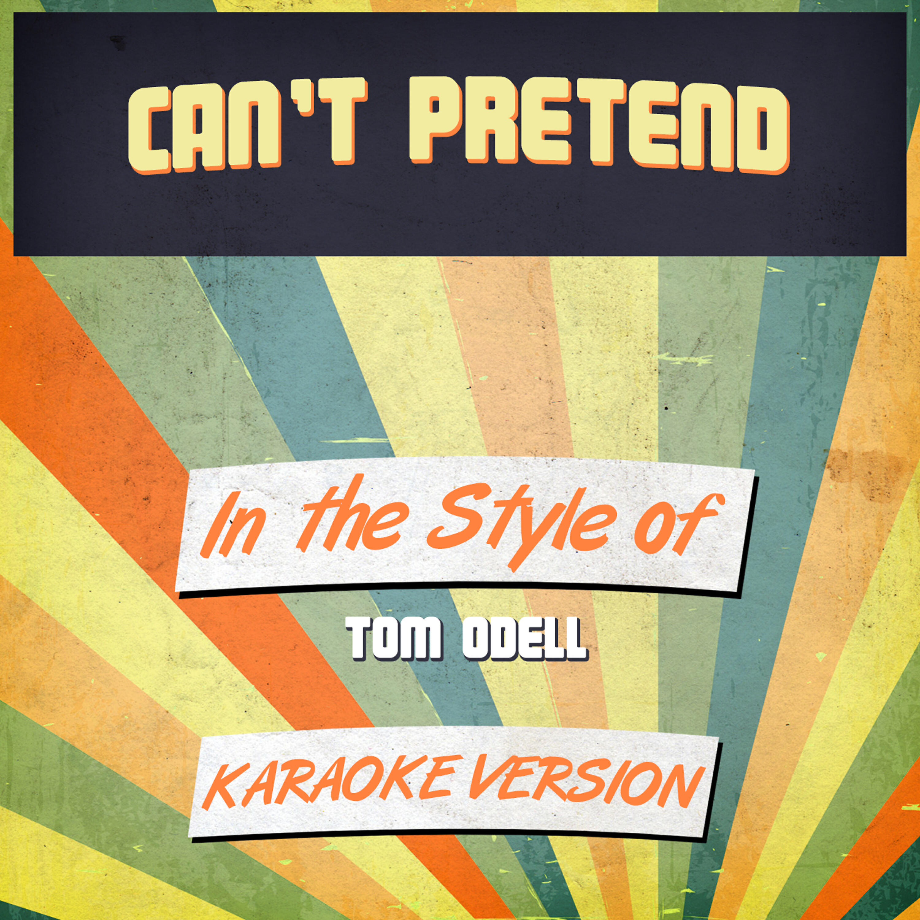 Ameritz Audio Karaoke - Can't Pretend (In the Style of Tom Odell) [Karaoke Version]