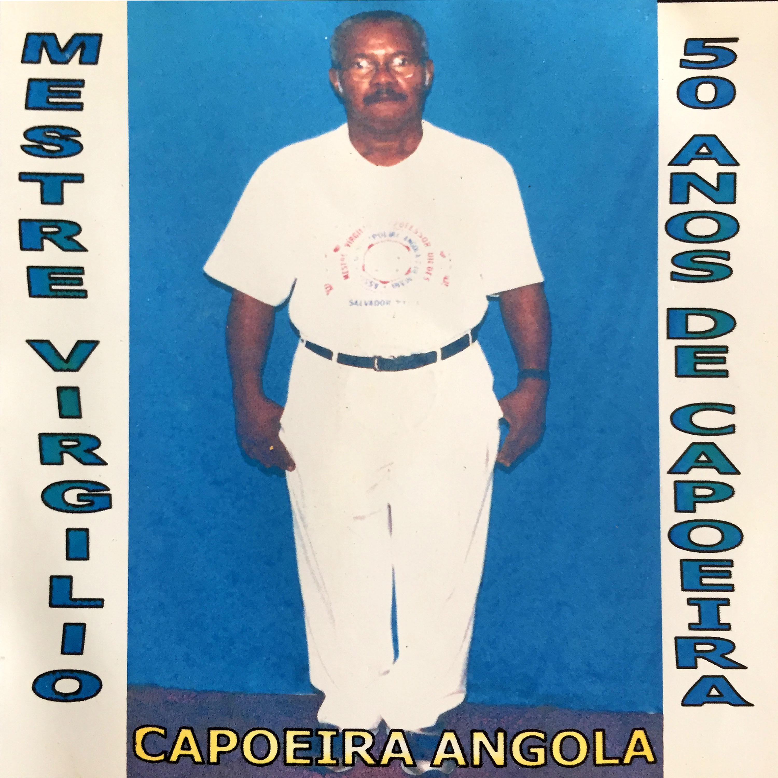 Постер альбома Capoeira Angola a 50 anos Eu Canto