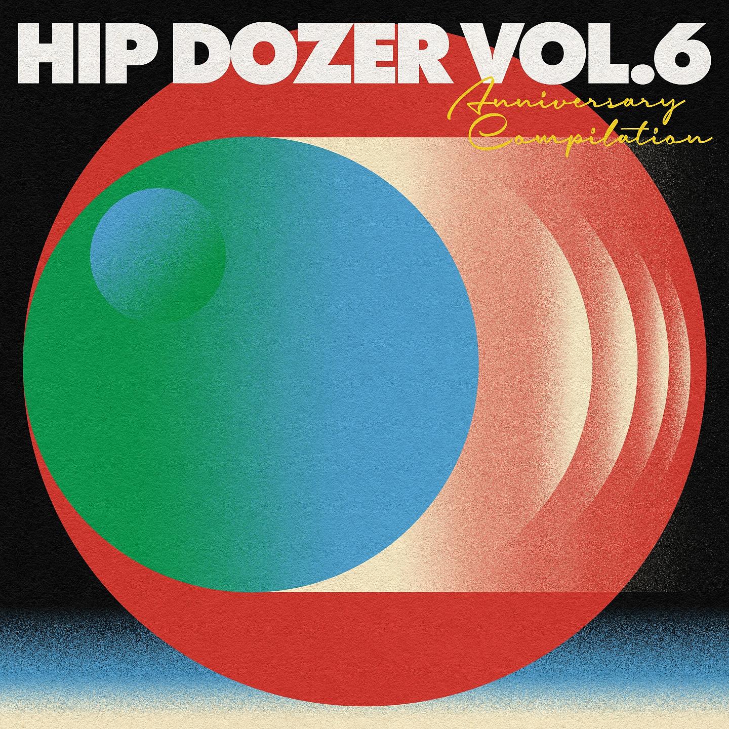 Постер альбома Hip Dozer, Vol. 6