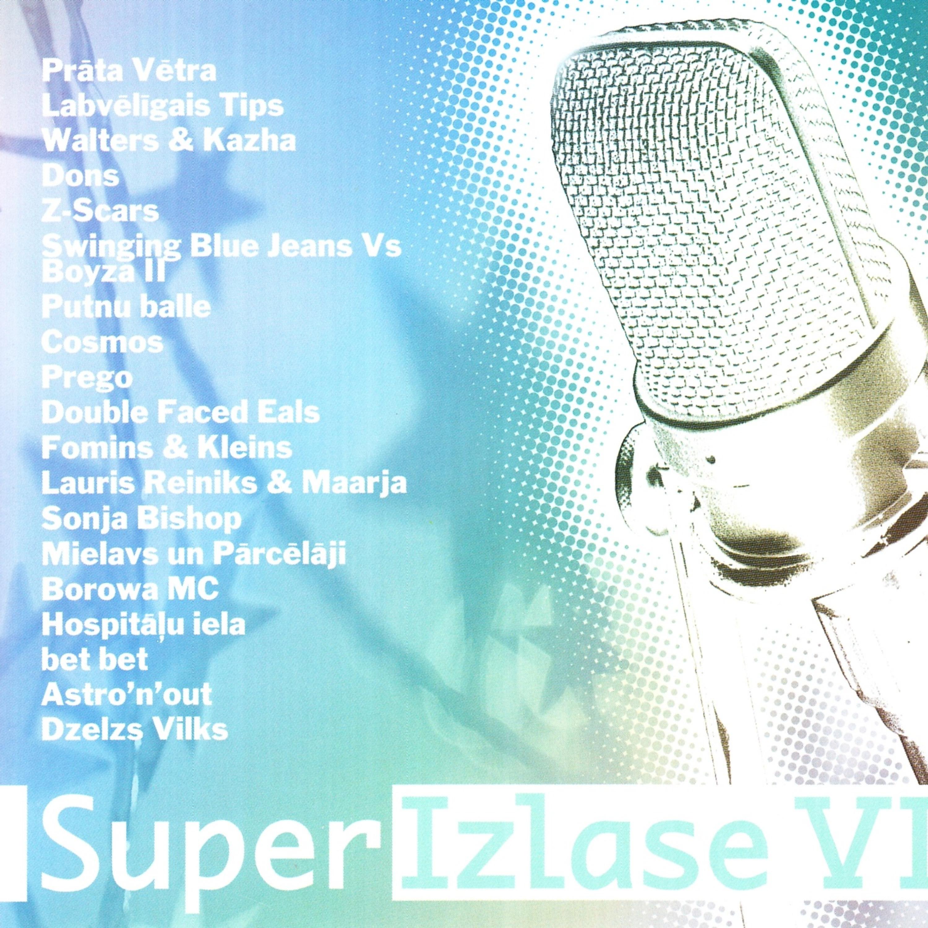 Постер альбома Super Izlase VI