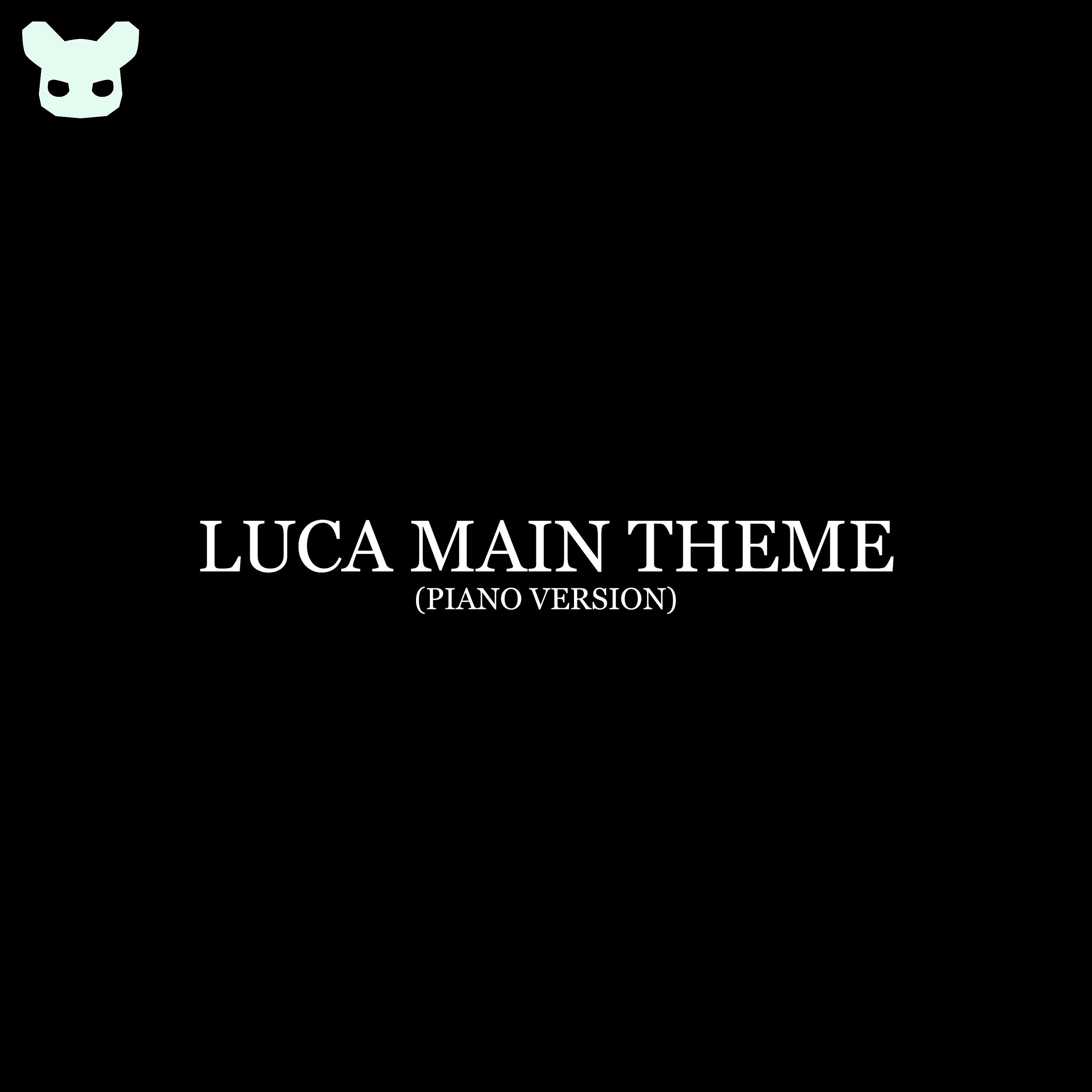 Постер альбома Luca Main Theme (Piano Version)