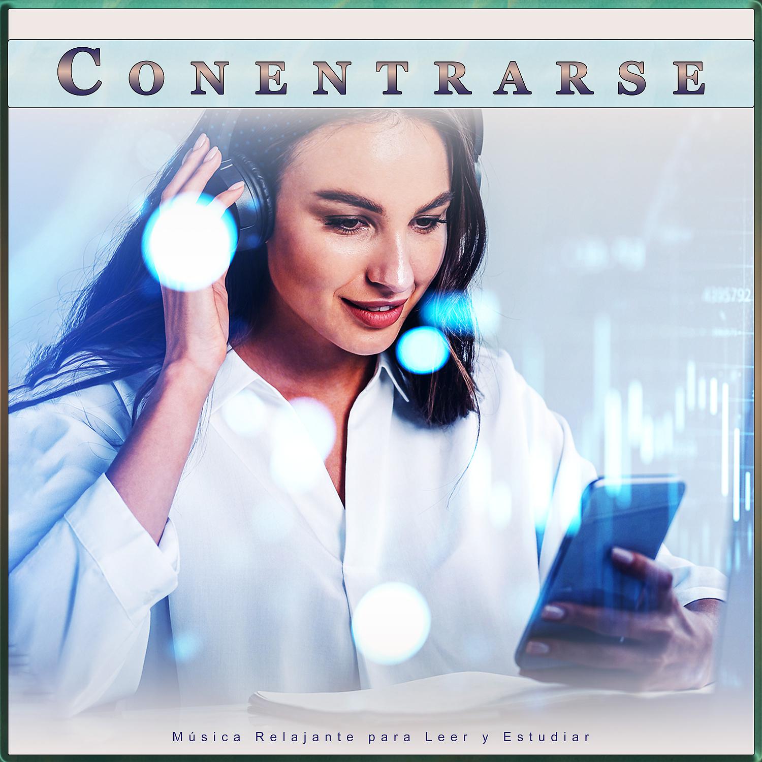 Постер альбома Concentrarse: Música Relajante para Leer y Estudiar