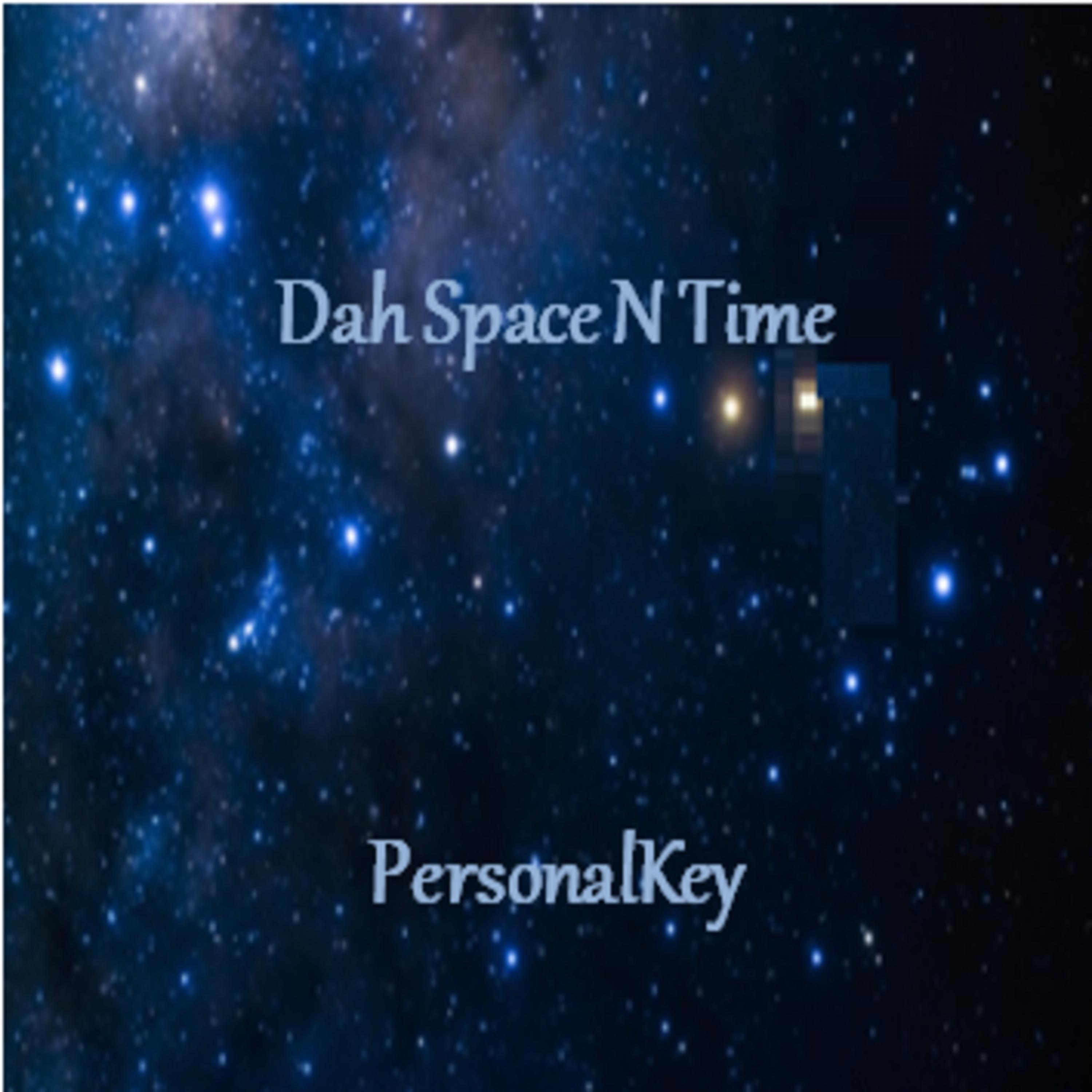 Постер альбома Dah Space N Time