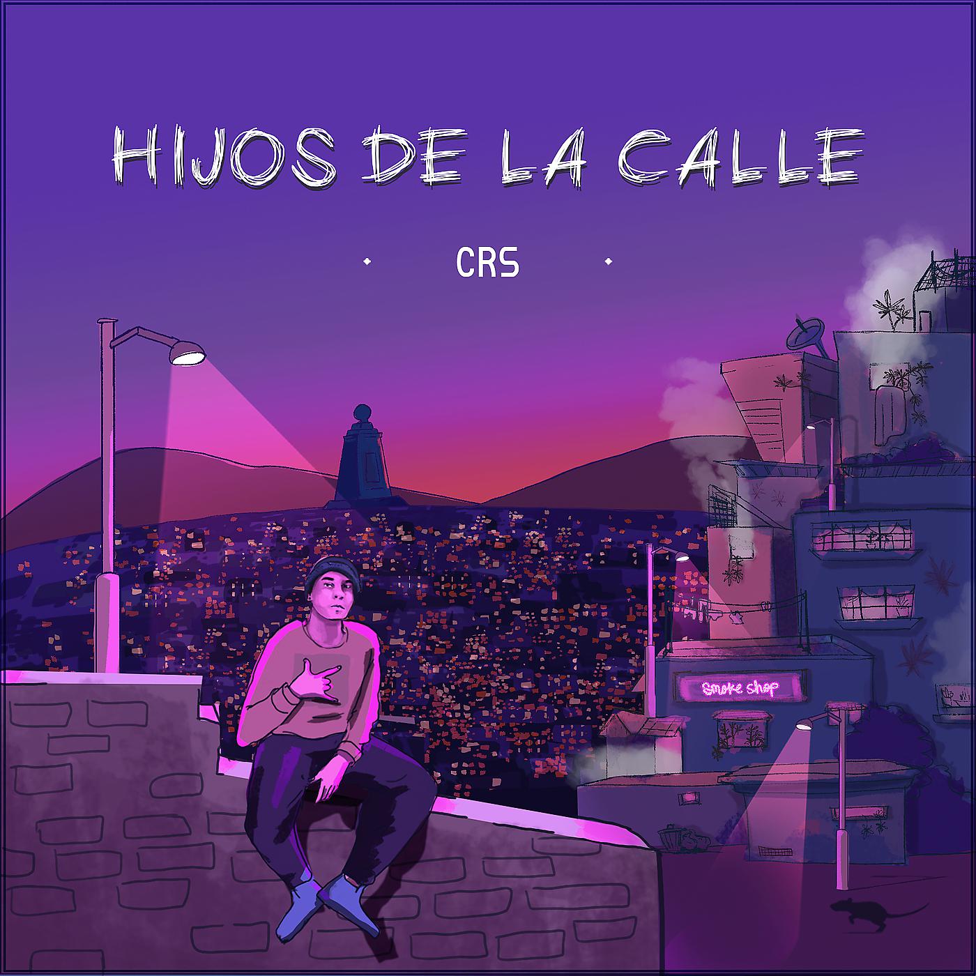 Постер альбома Hijos De La Calle