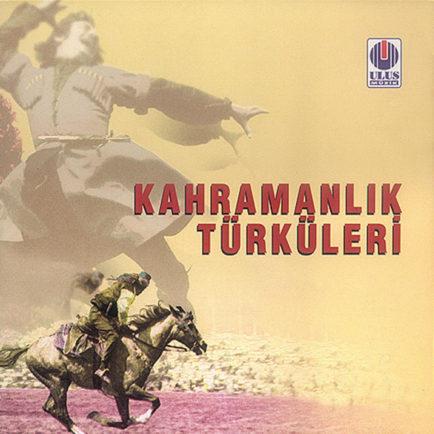 Постер альбома Kahramanlık Türküleri