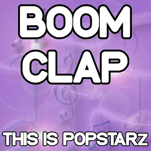 This Is Popstarz - Boom Clap