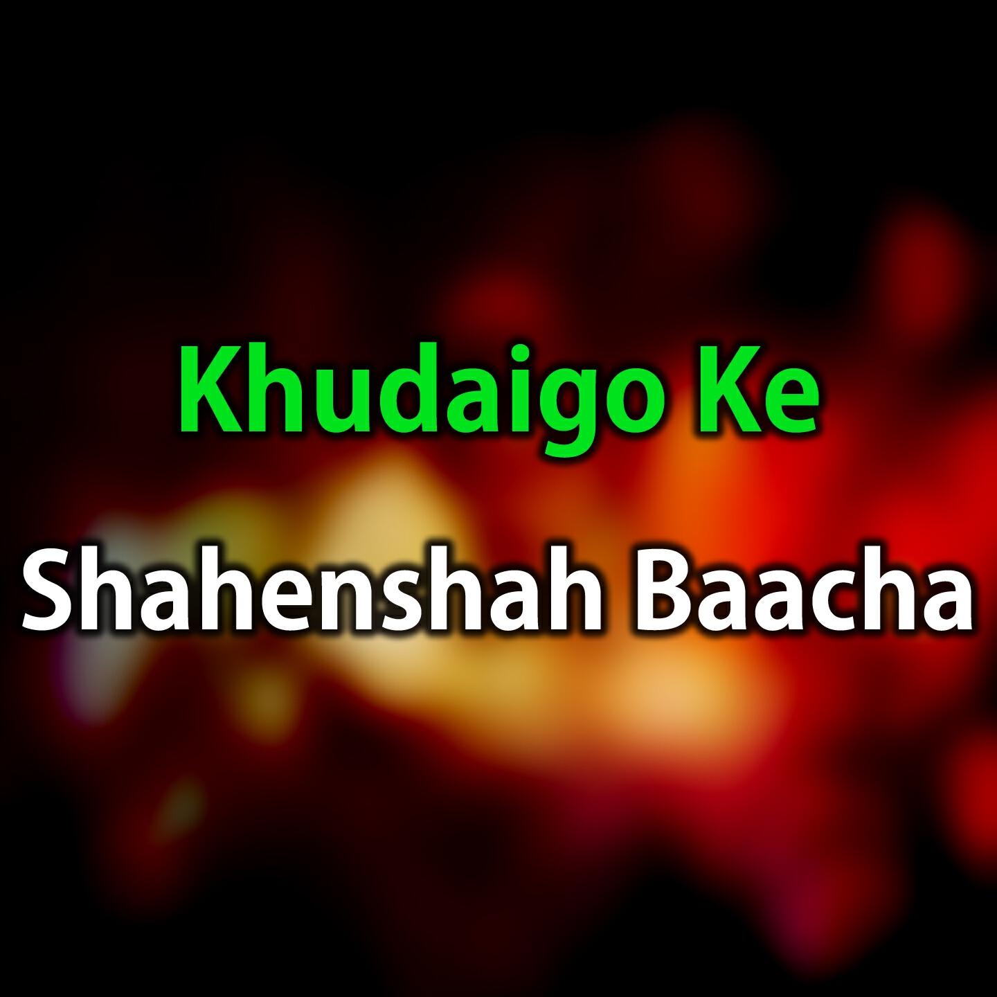 Shahenshah Baacha - Yaar Ka Mei Pa Zra Gulona
