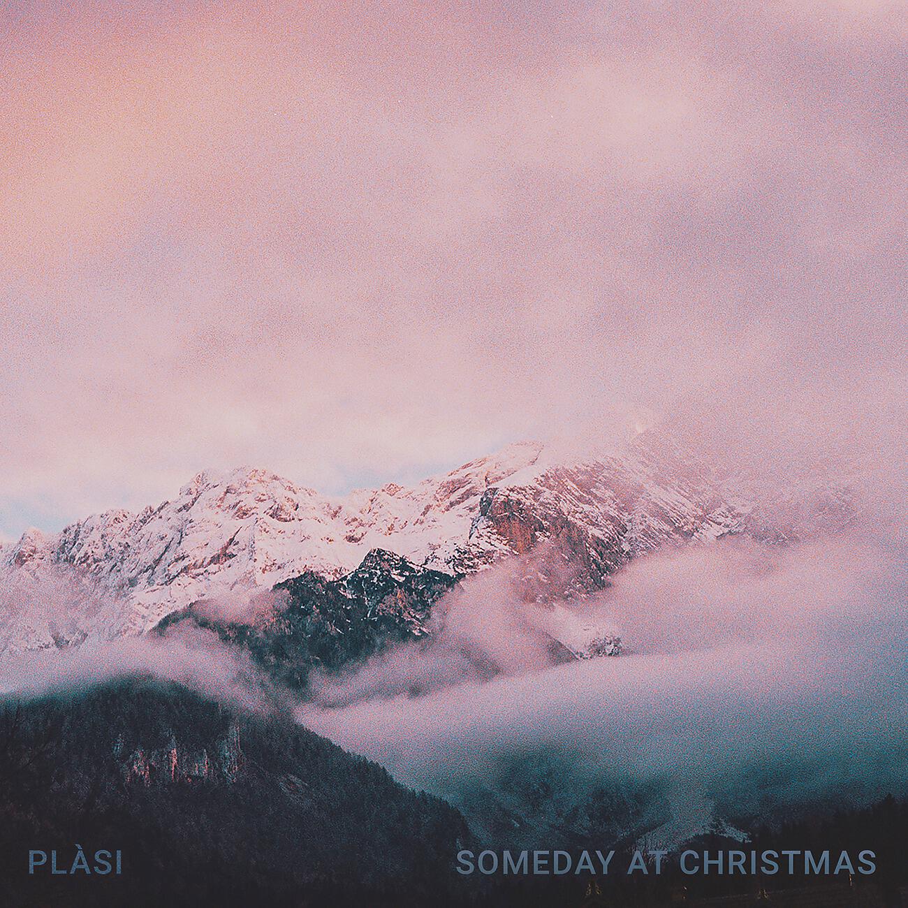 Plàsi - Someday at Christmas