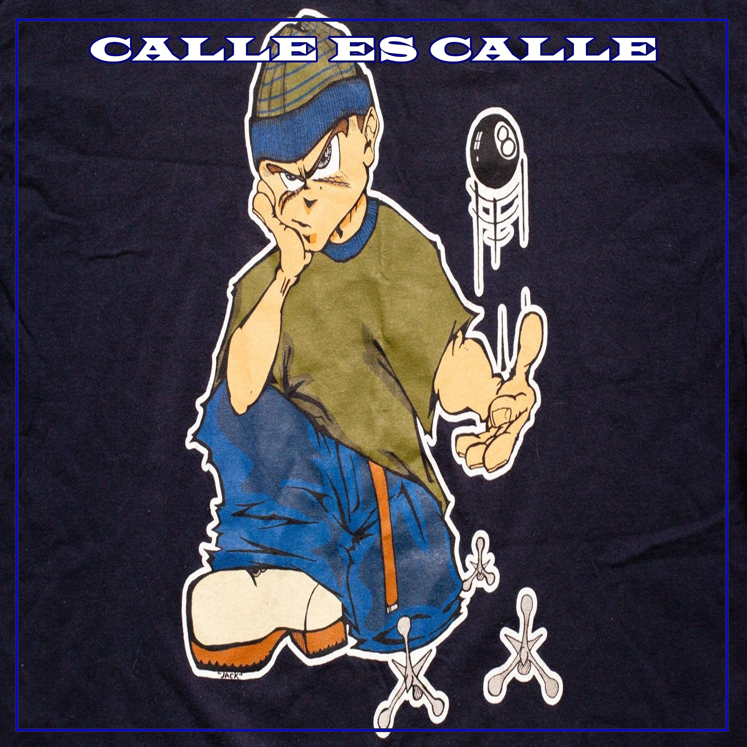 Постер альбома Calle Es Calle