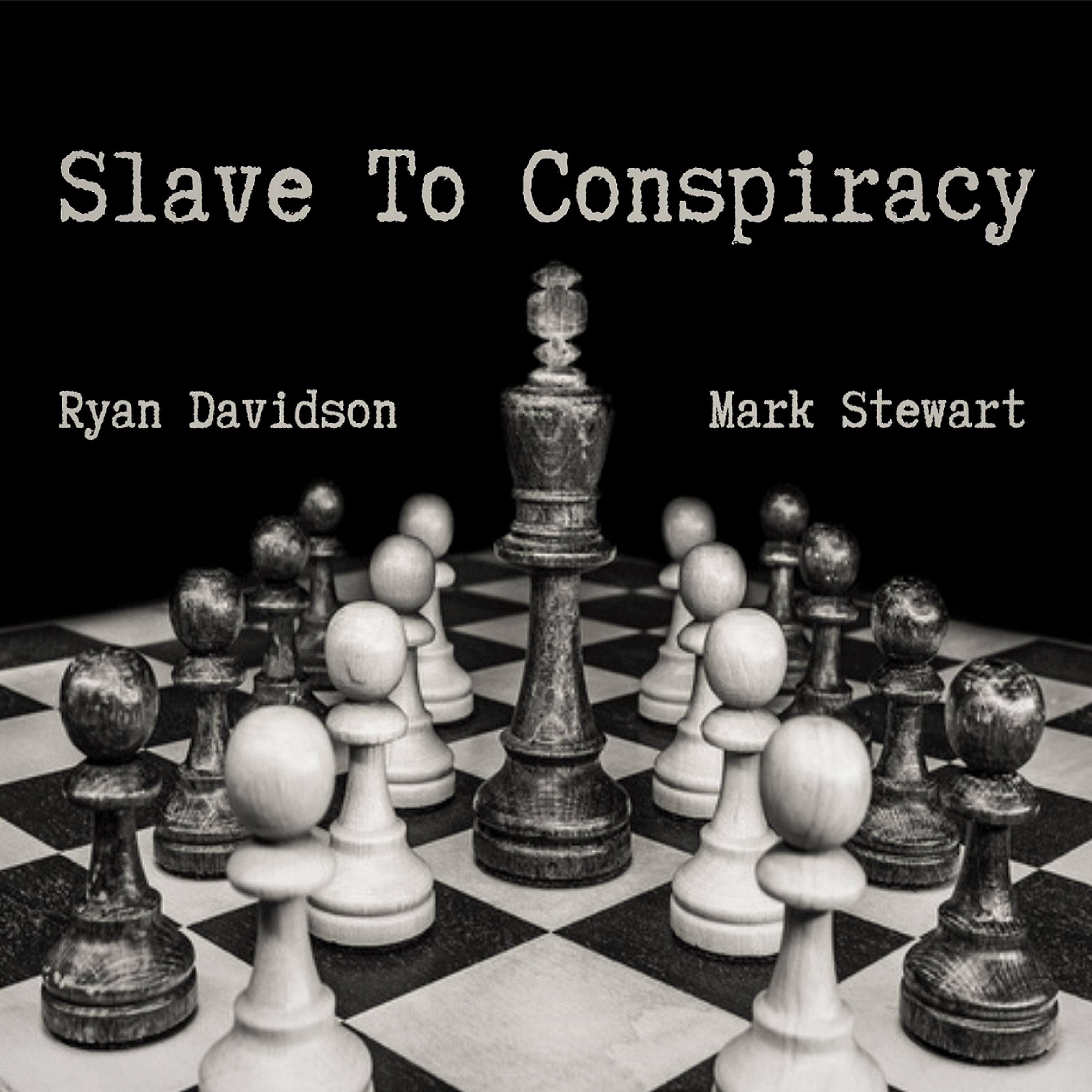 Постер альбома Slave to Conspiracy