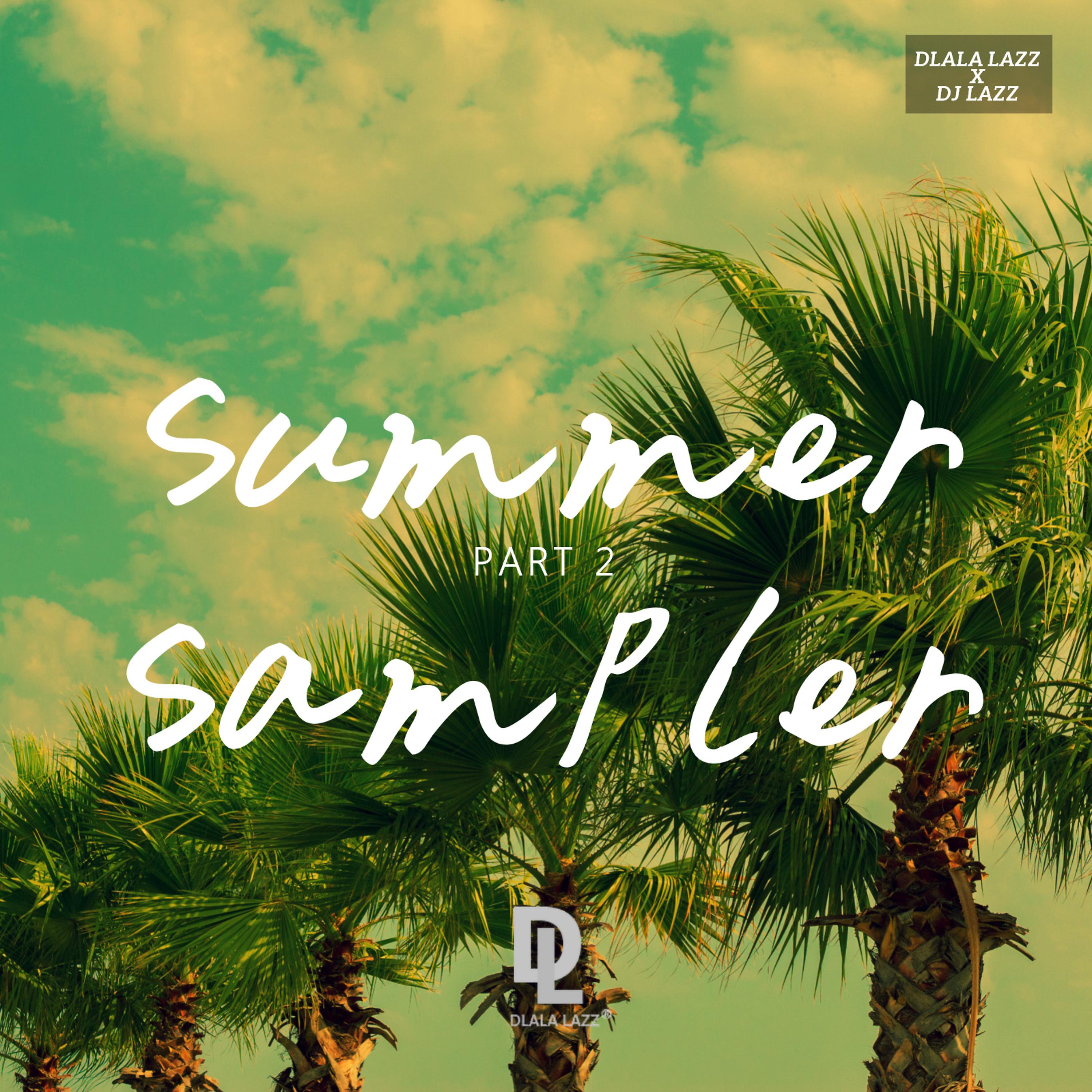 Постер альбома Summer Sampler, Pt. 2
