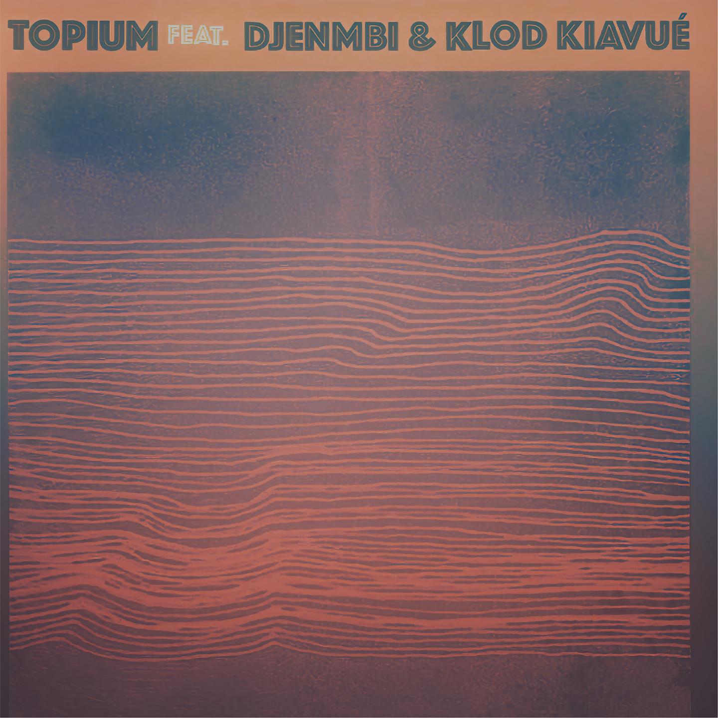 Постер альбома Feat Djenmbi & Klod Kiavué