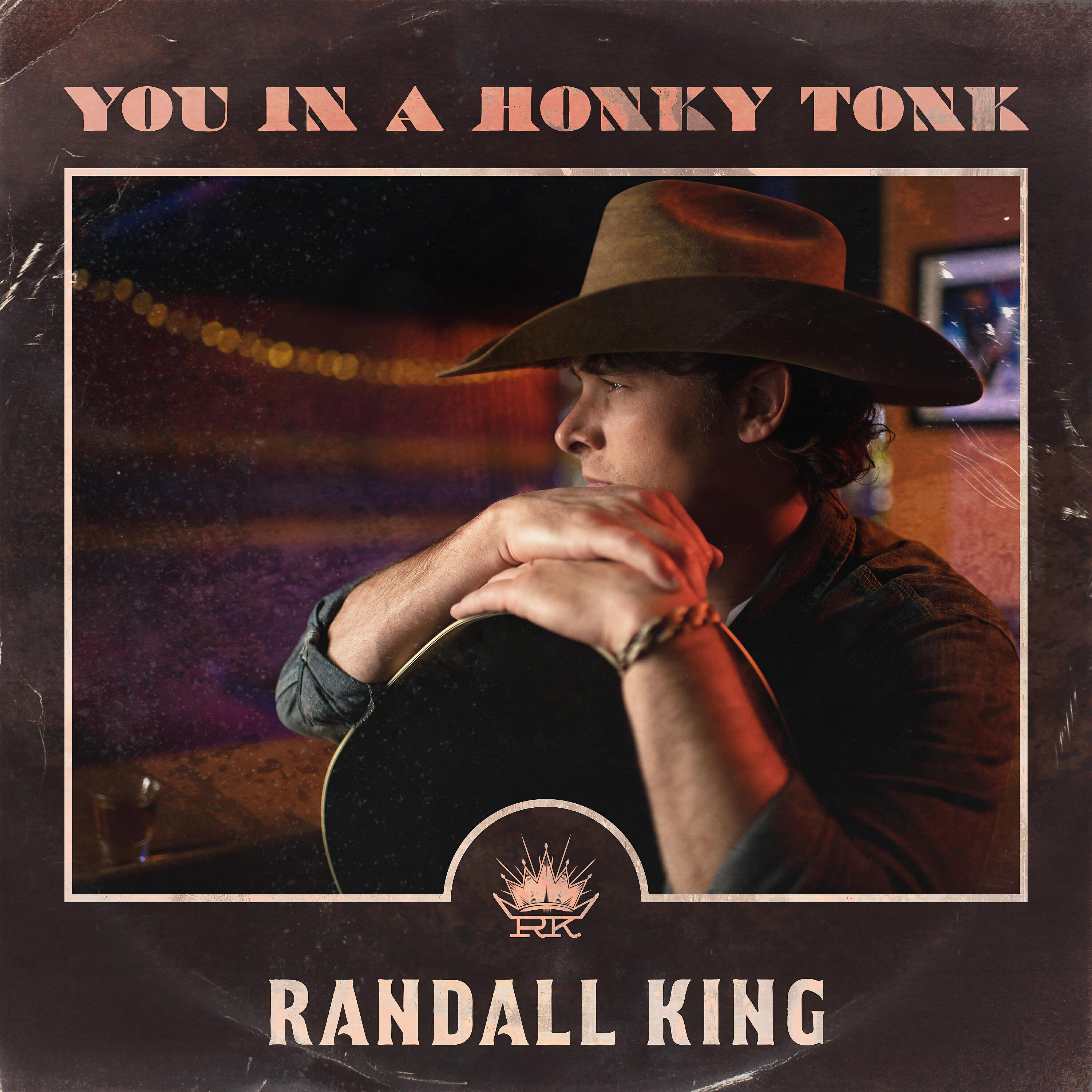 RANDALL KING - You In A Honky Tonk