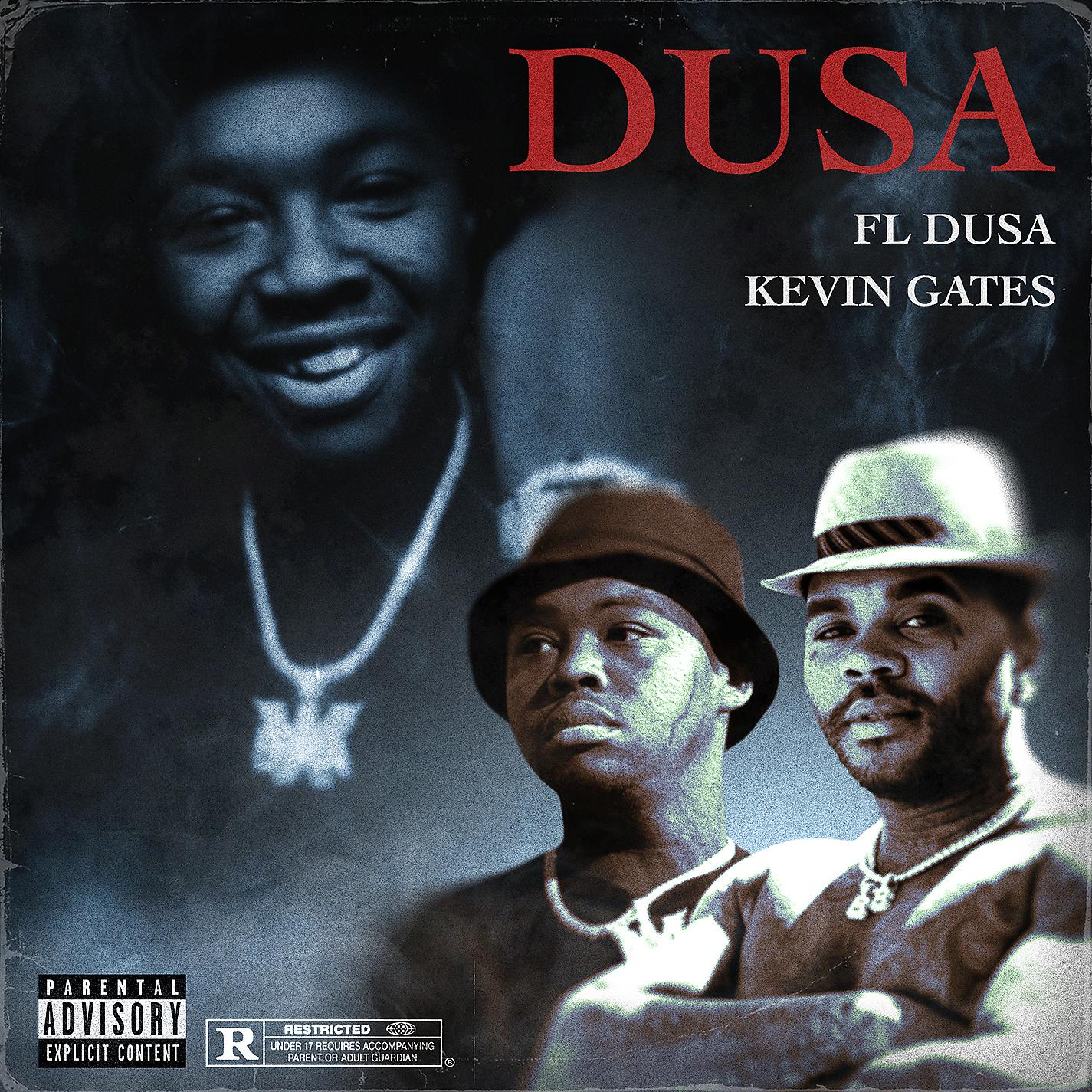 Постер альбома Dusa (feat. Kevin Gates)