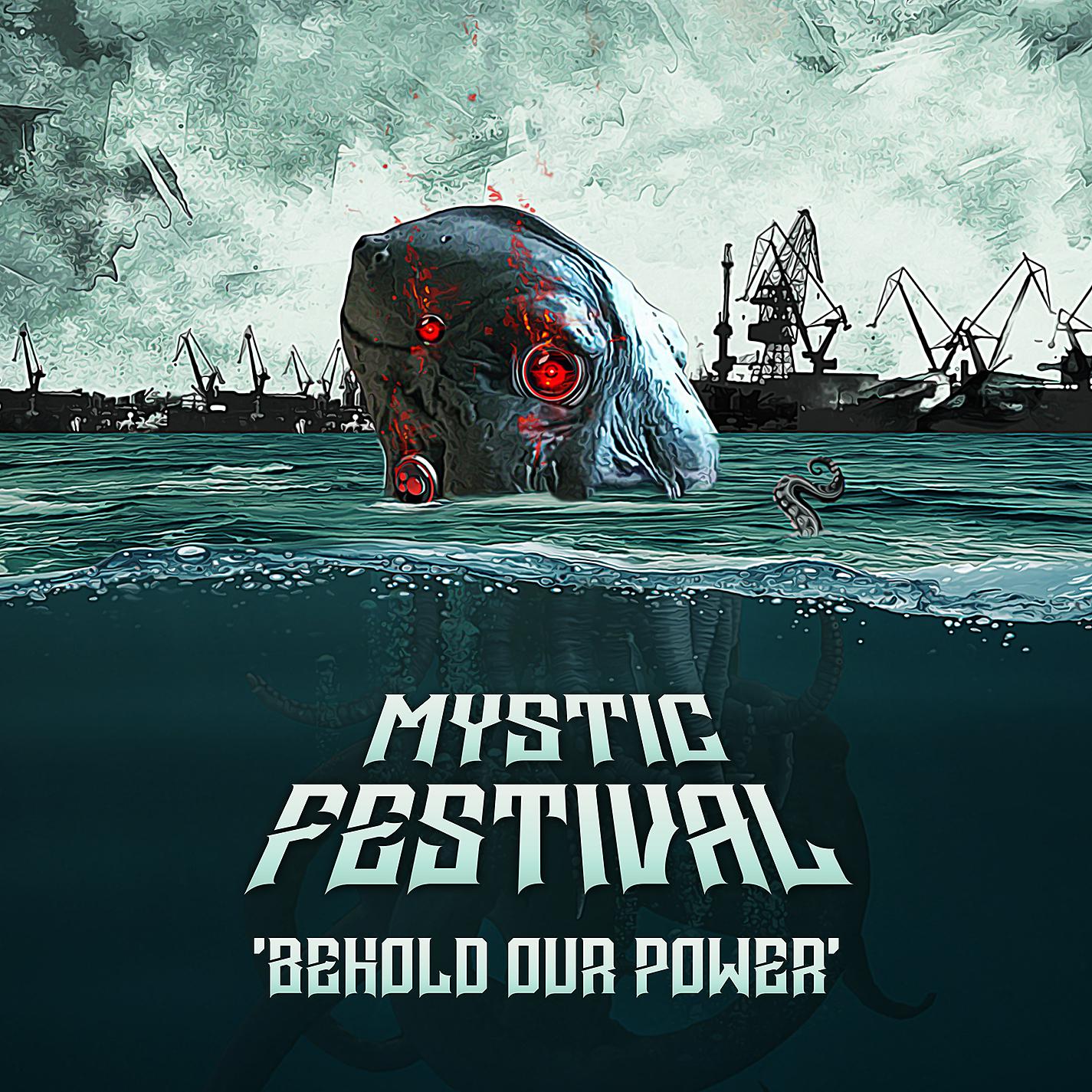 Постер альбома Behold Our Power (The Mystic Festival Anthem) [feat. Chuck Billy]