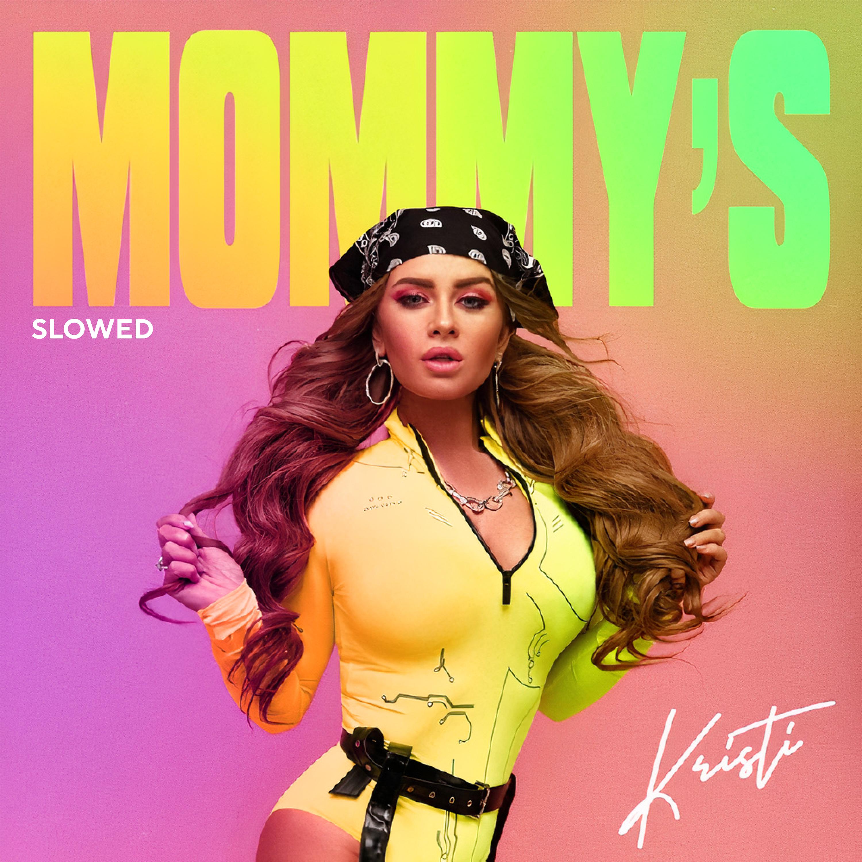 Постер альбома Mommy's (Slowed)