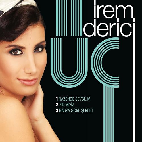 İrem Derici - Bir Miyiz