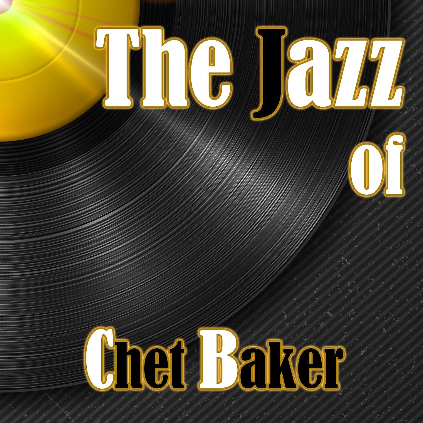 Постер альбома The Jazz of Chet Baker