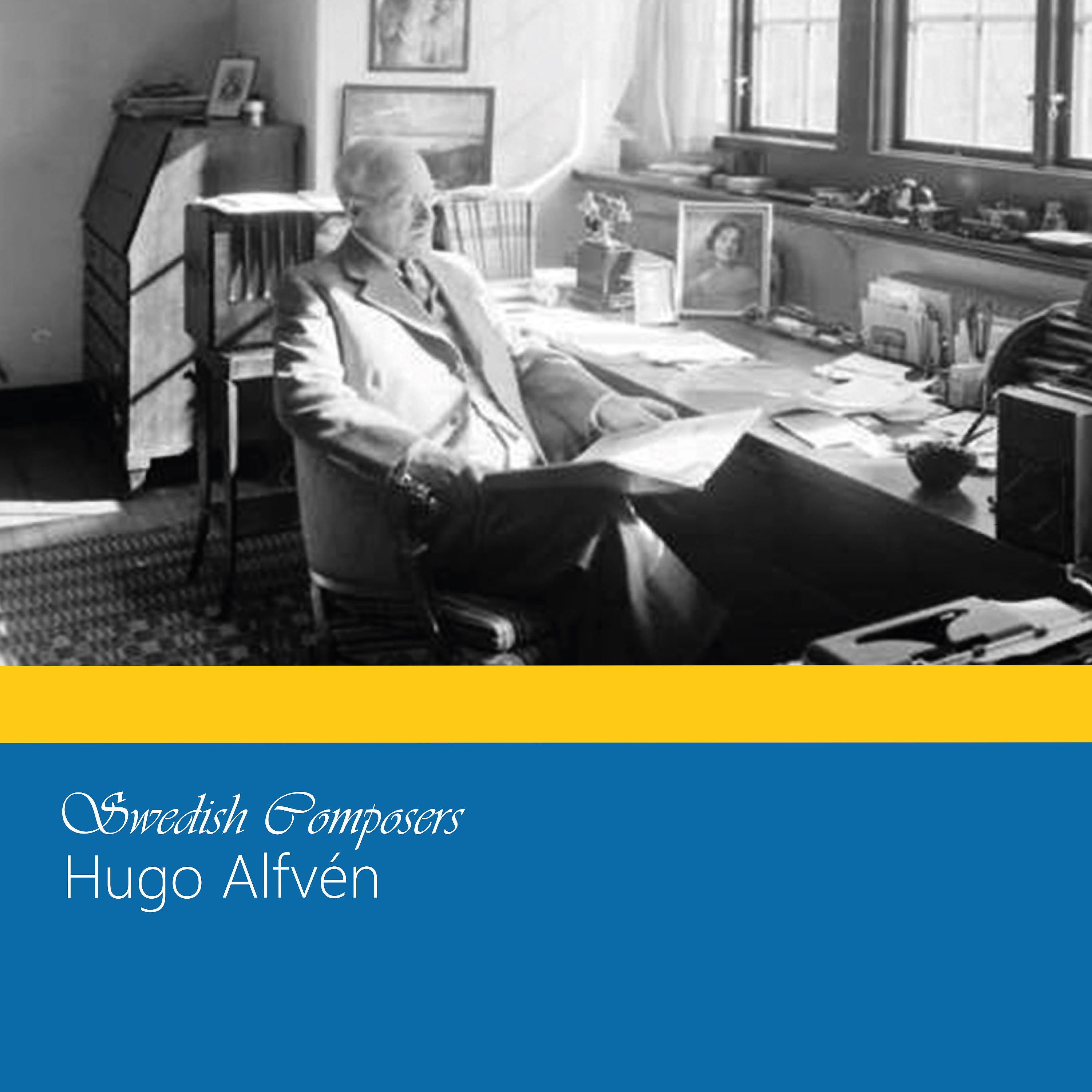 Постер альбома Swedish Composers: Hugo Alfvén