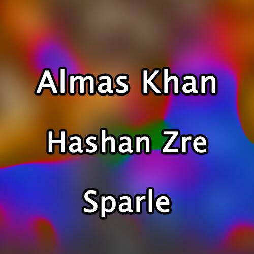 Almas Khan - Zar Lewane Nasham