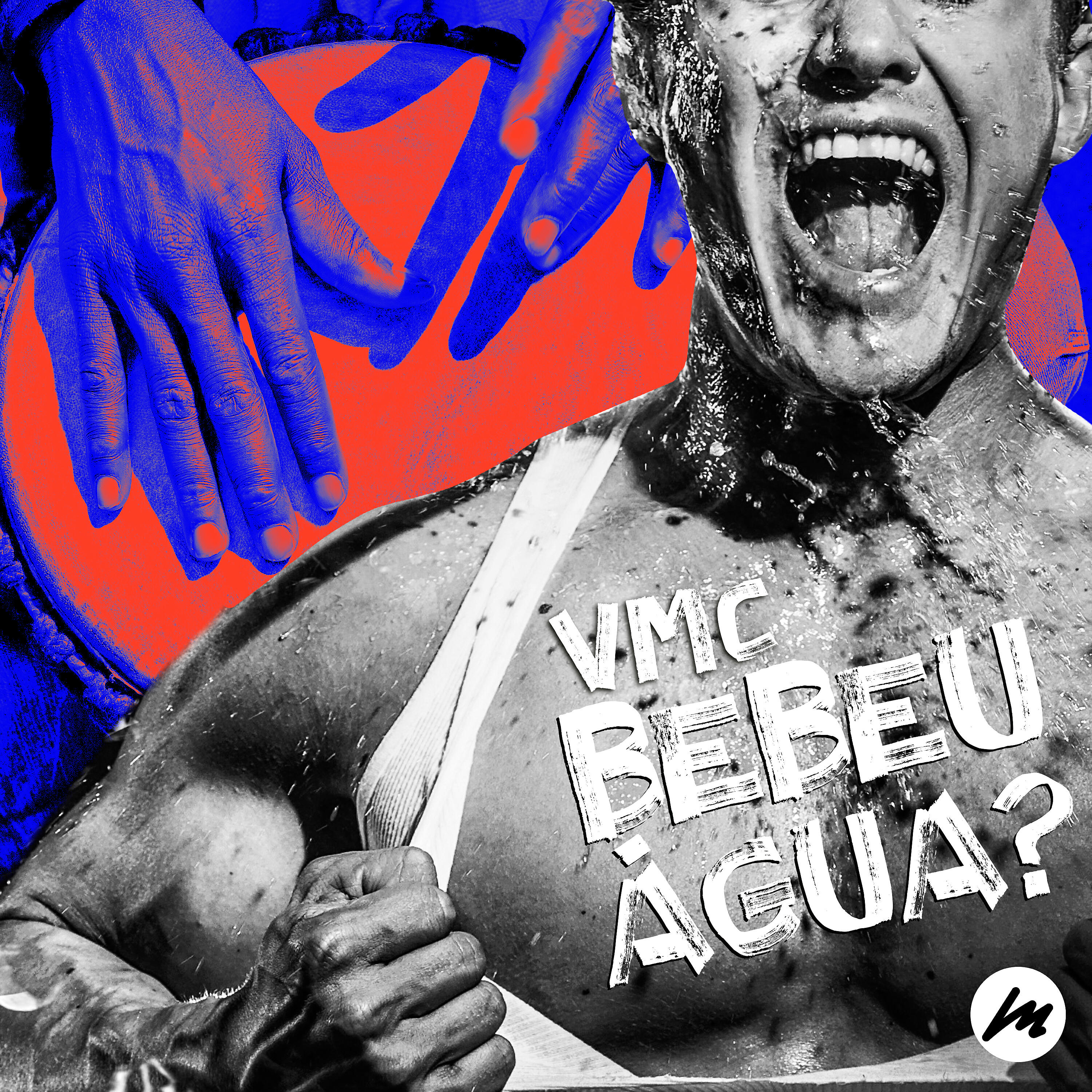 VMC - Bebeu Água? (Radio Edit)