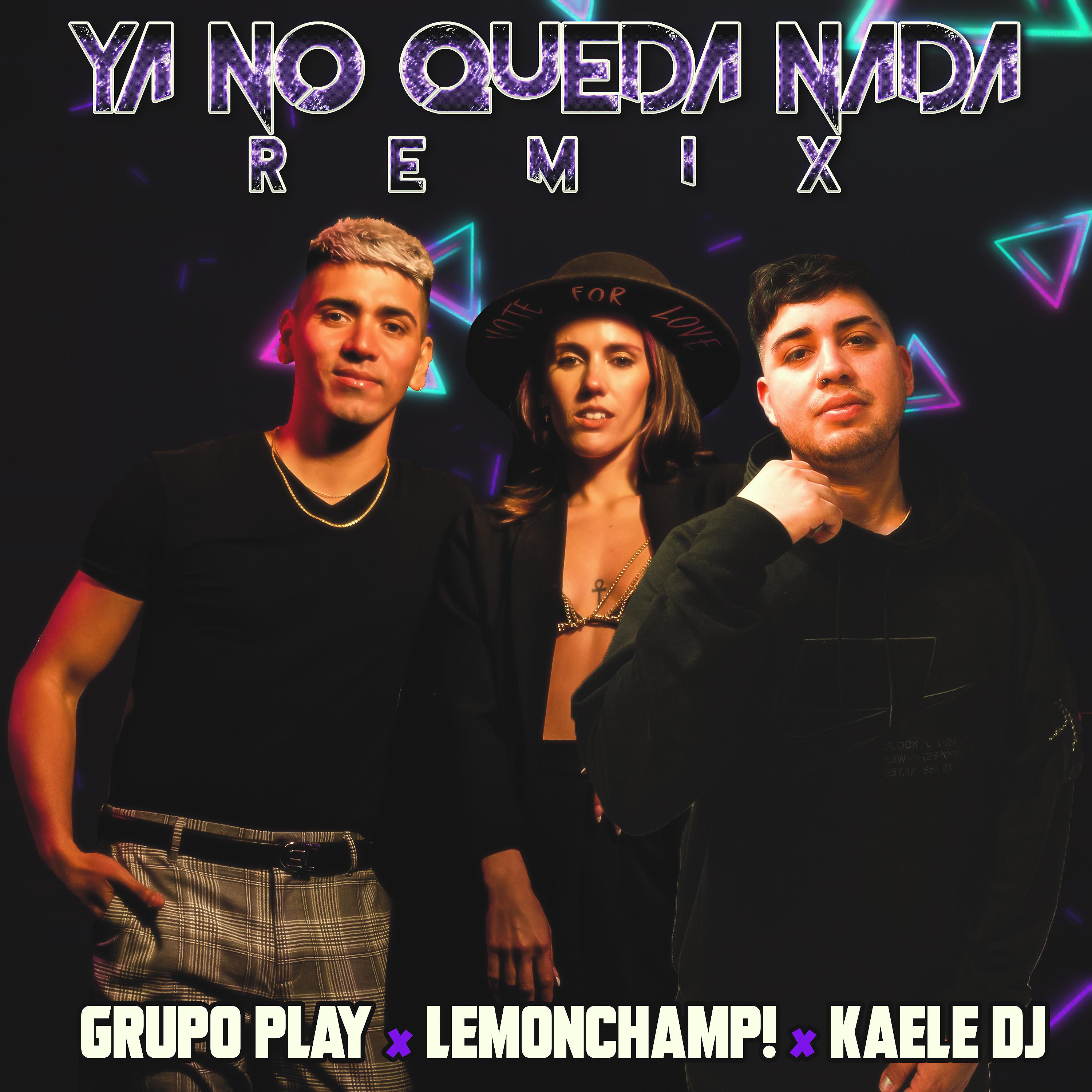 Постер альбома Ya No Queda Nada (Remix)