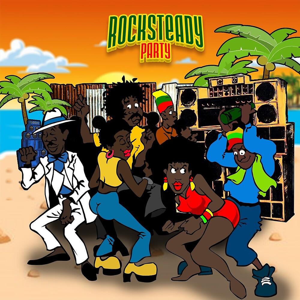 Постер альбома Rocksteady Party