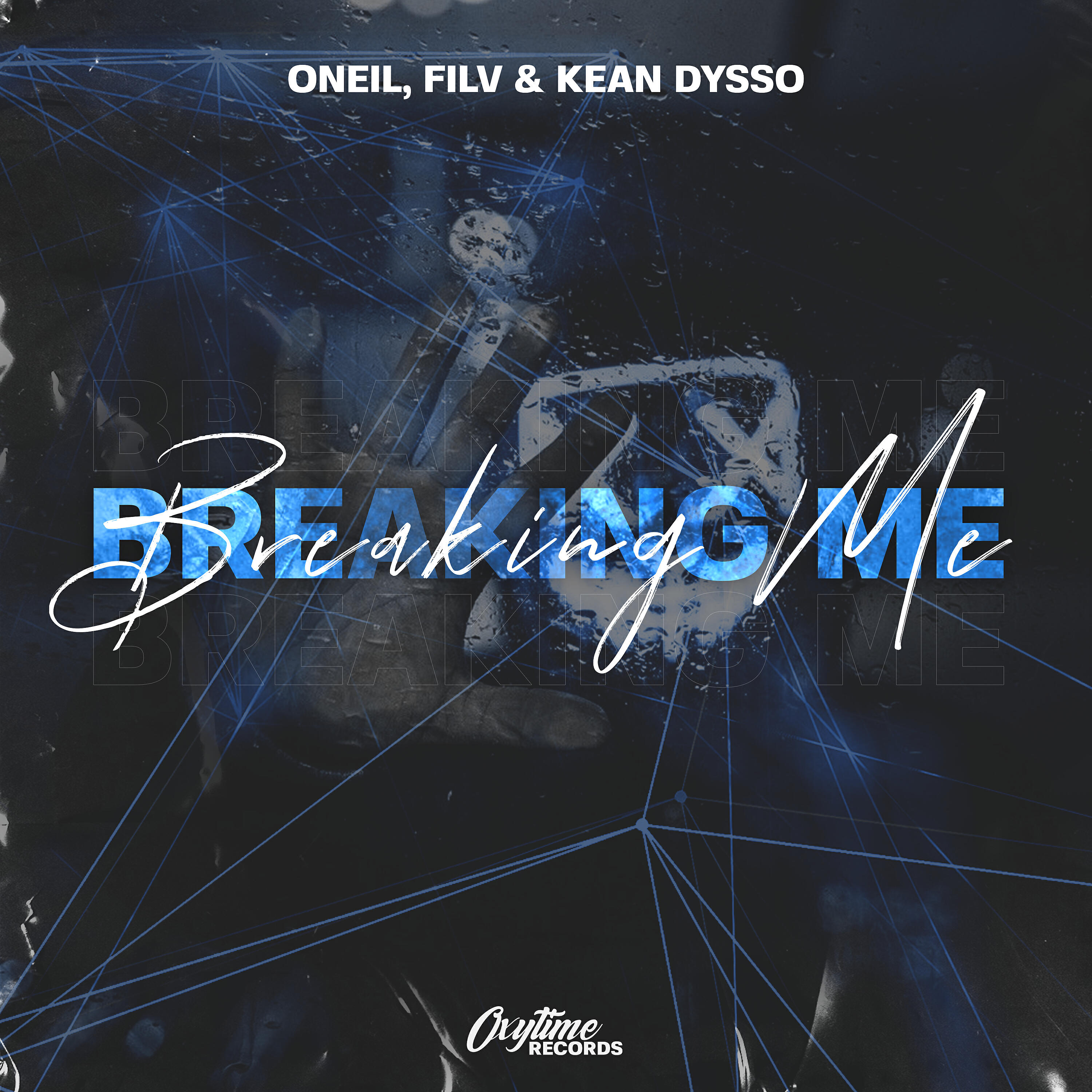 ONEIL - Breaking Me