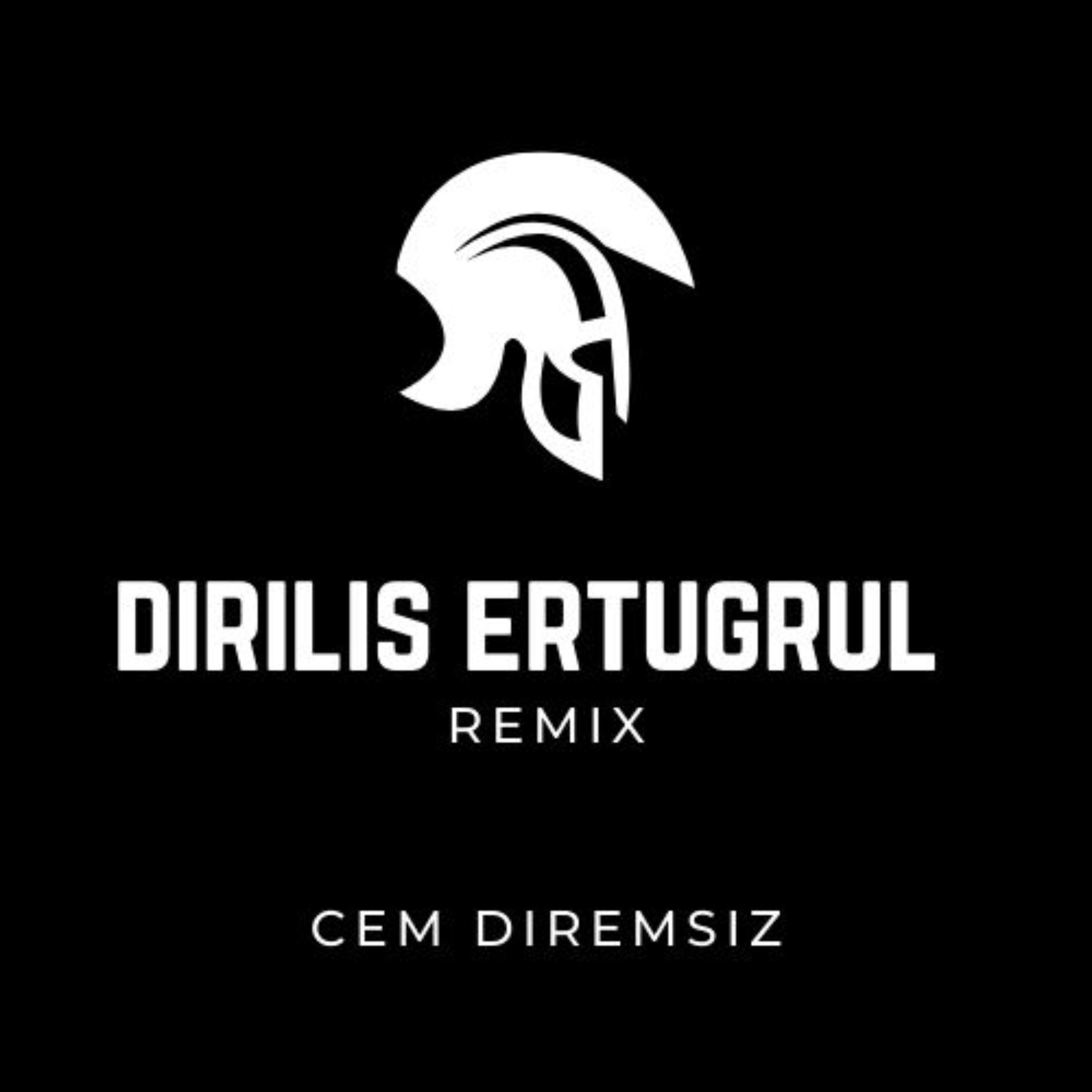 Постер альбома Diriliş Ertuğrul (Remix)