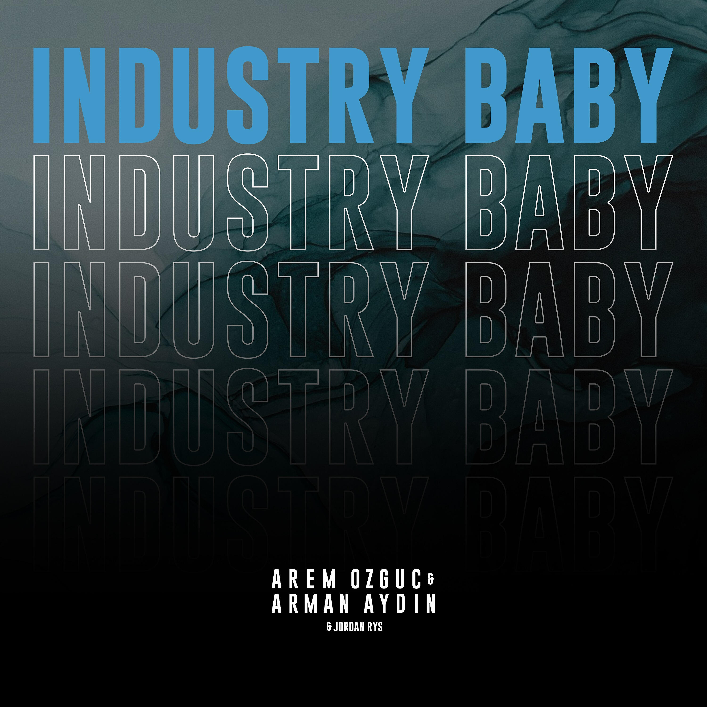 Arem Ozguc - Industry Baby