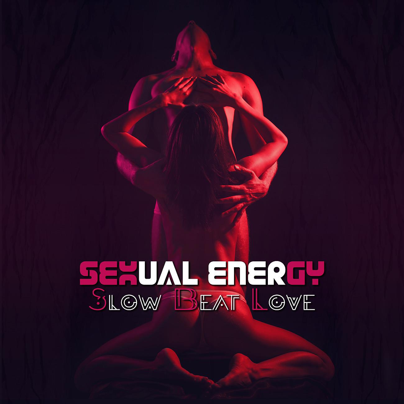 Постер альбома Sexual Energy