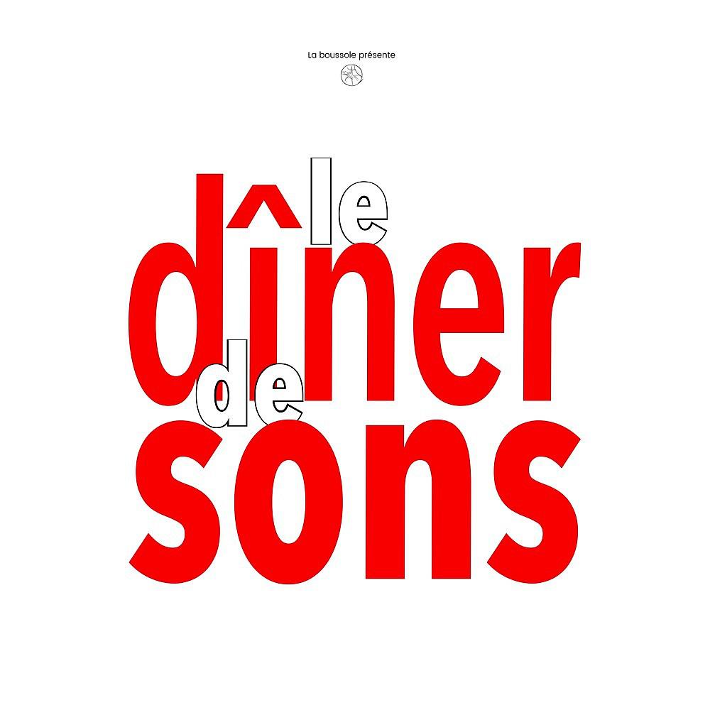 Постер альбома Le dîner de sons