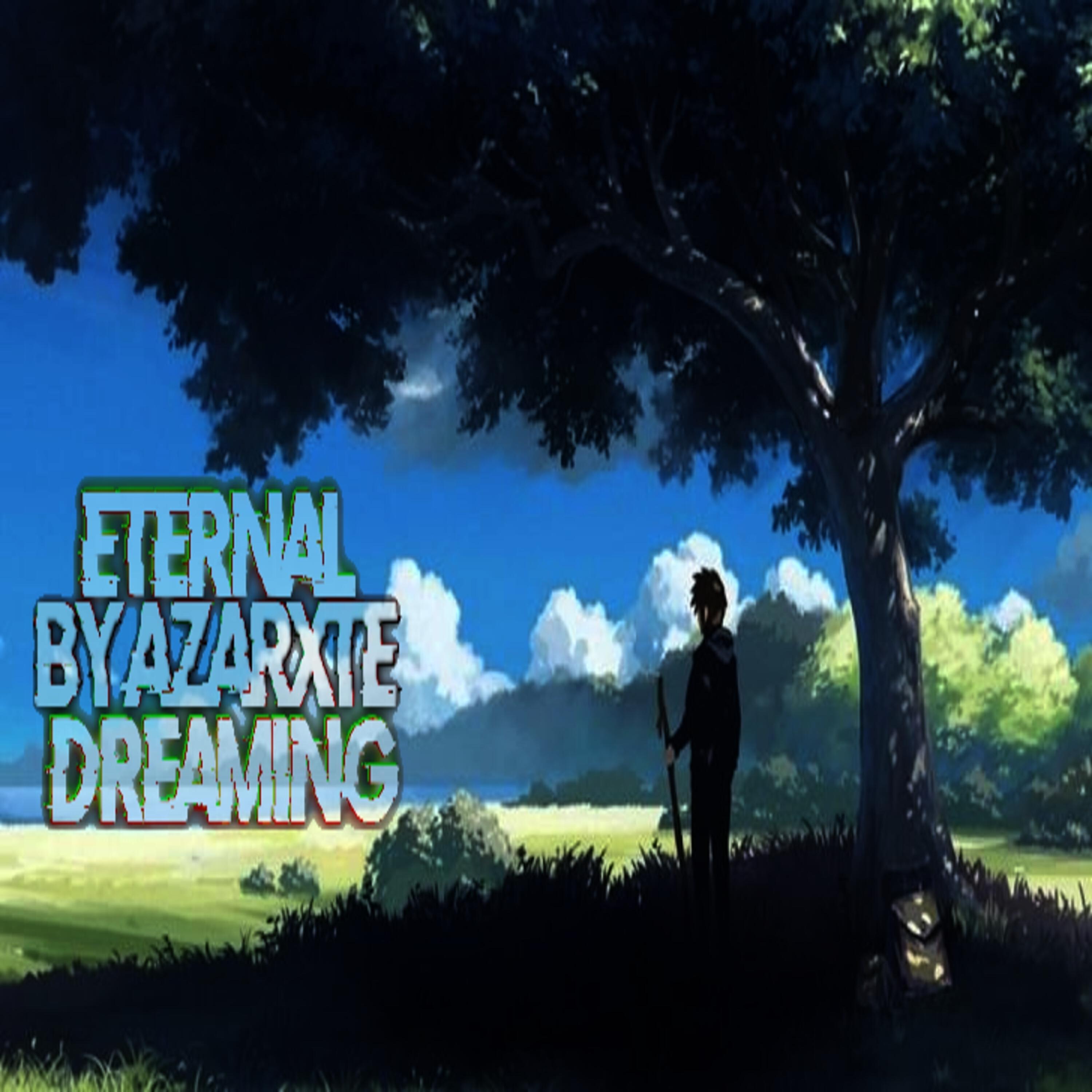 Eternal dream вк. Eternal dreaming. группа love and death. Eternal dream мечта. Dreams.