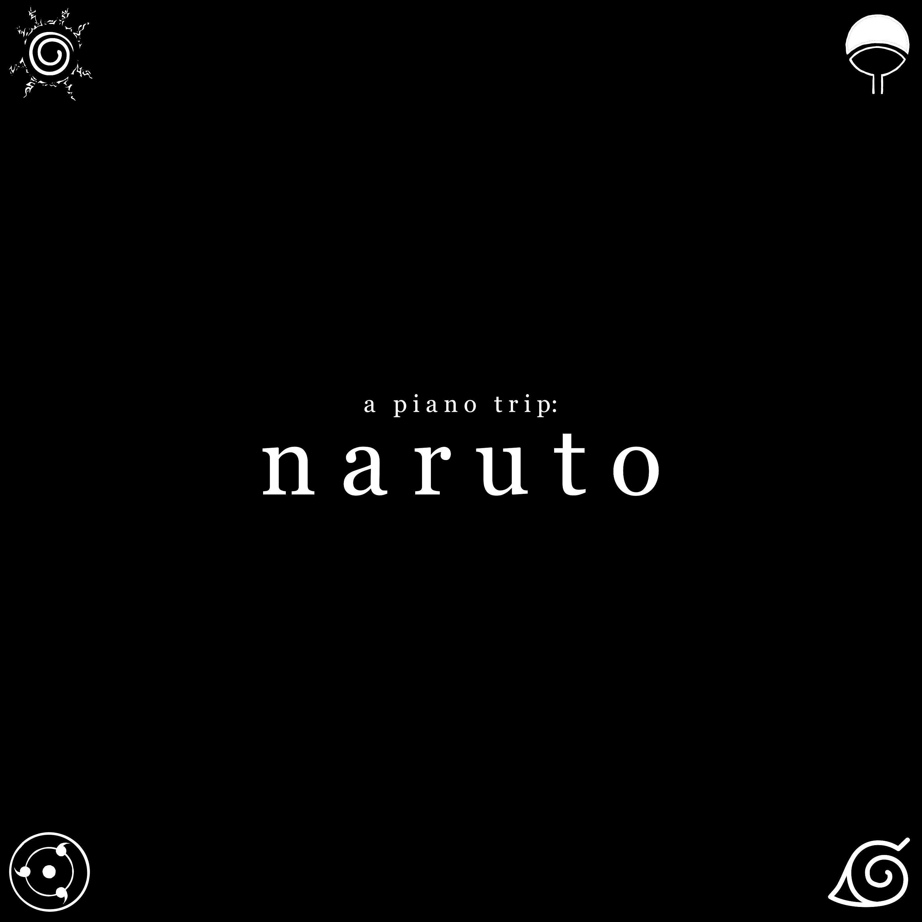 Постер альбома A Piano Trip: Naruto