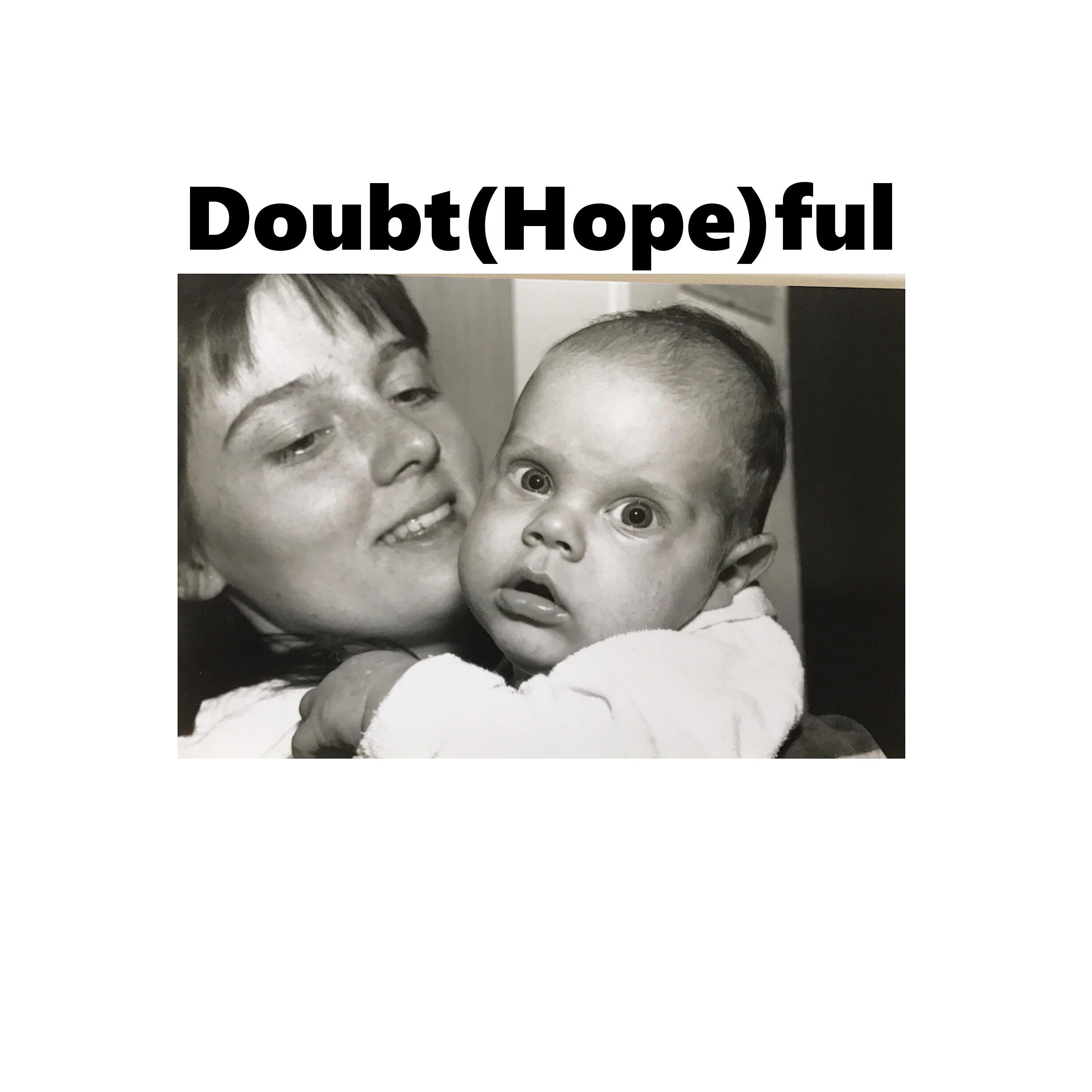 Постер альбома Doubt(Hope)ful