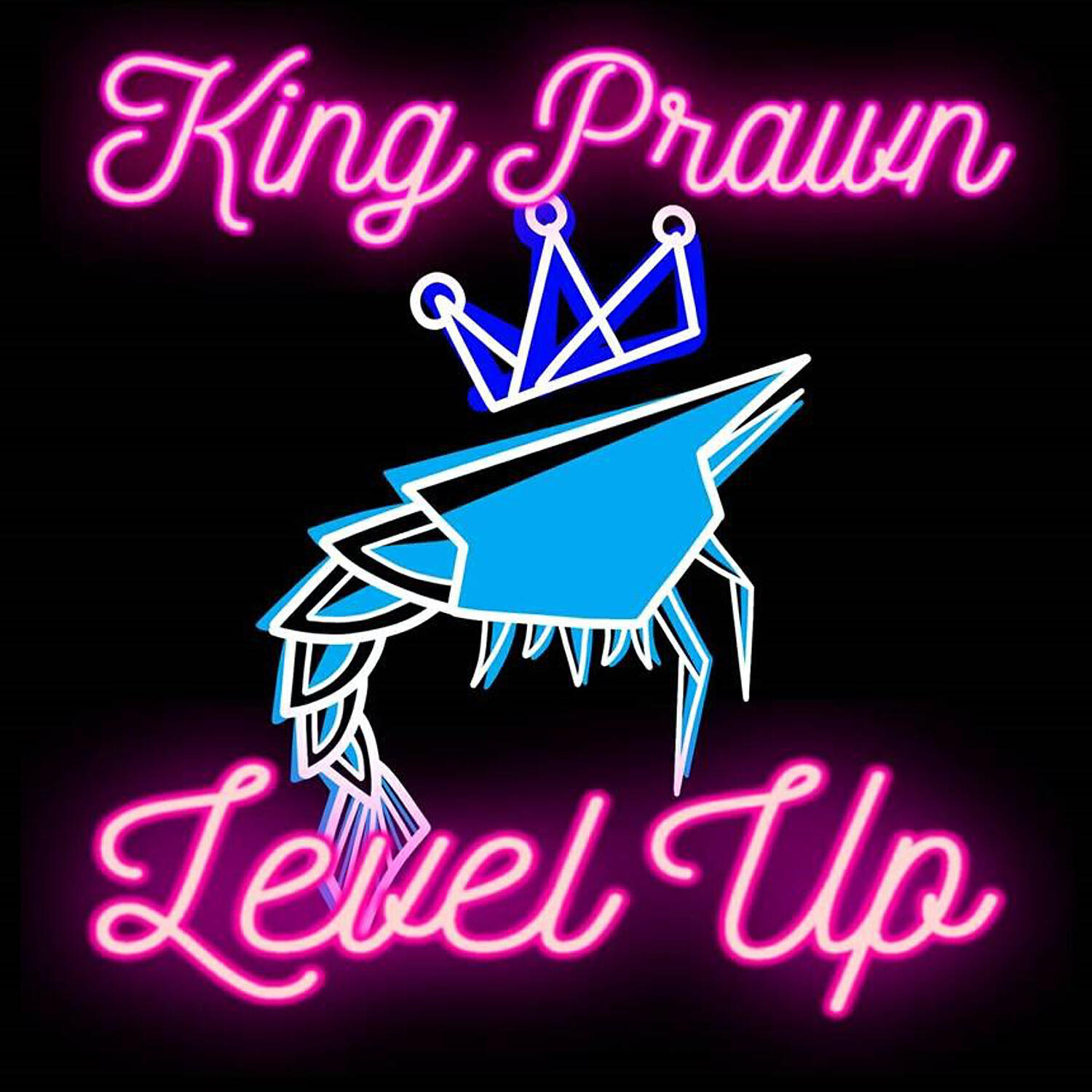 King Prawn - Level Up (Radio Edit)