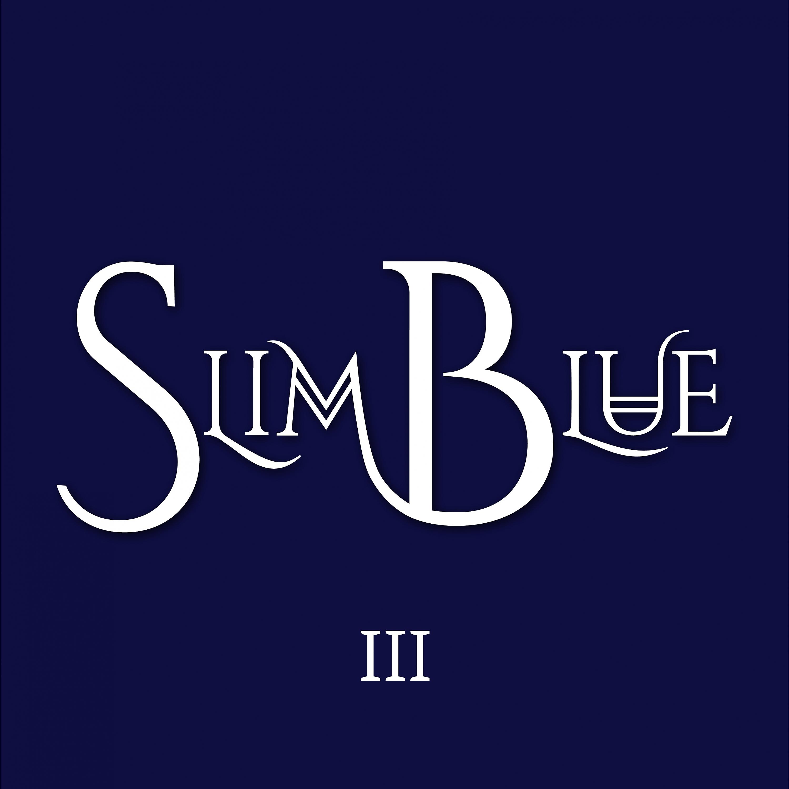 Постер альбома Slim Blue III
