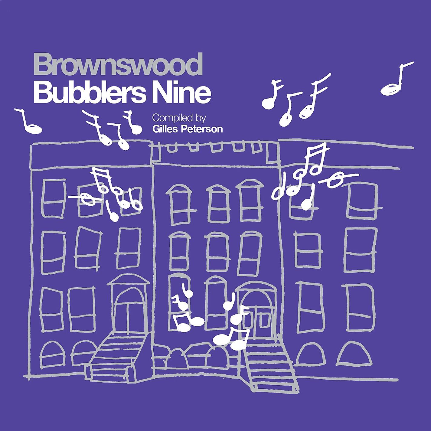 Постер альбома Gilles Peterson Presents: Brownswood Bubblers Nine