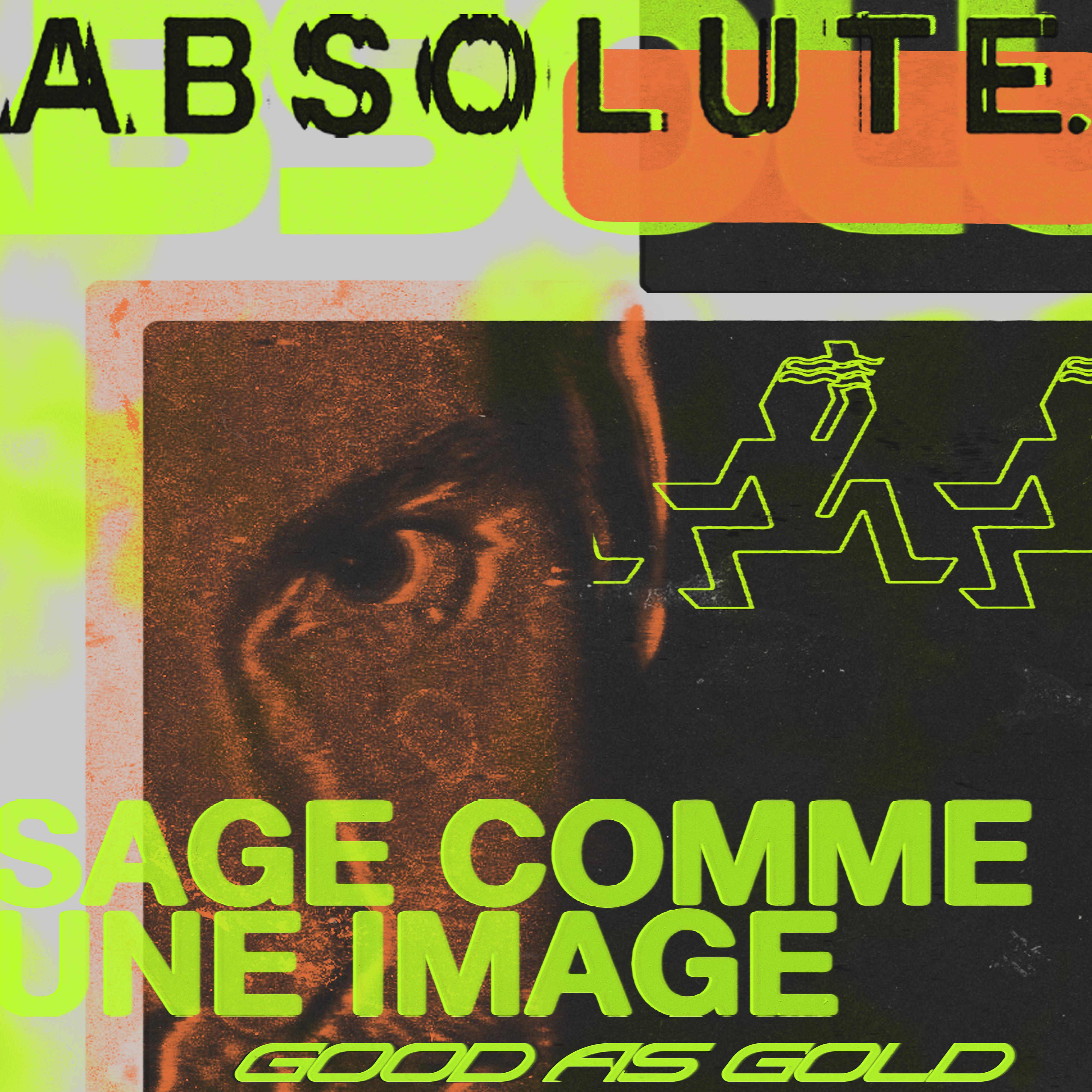 Постер альбома Sage comme une image (Good as Gold)