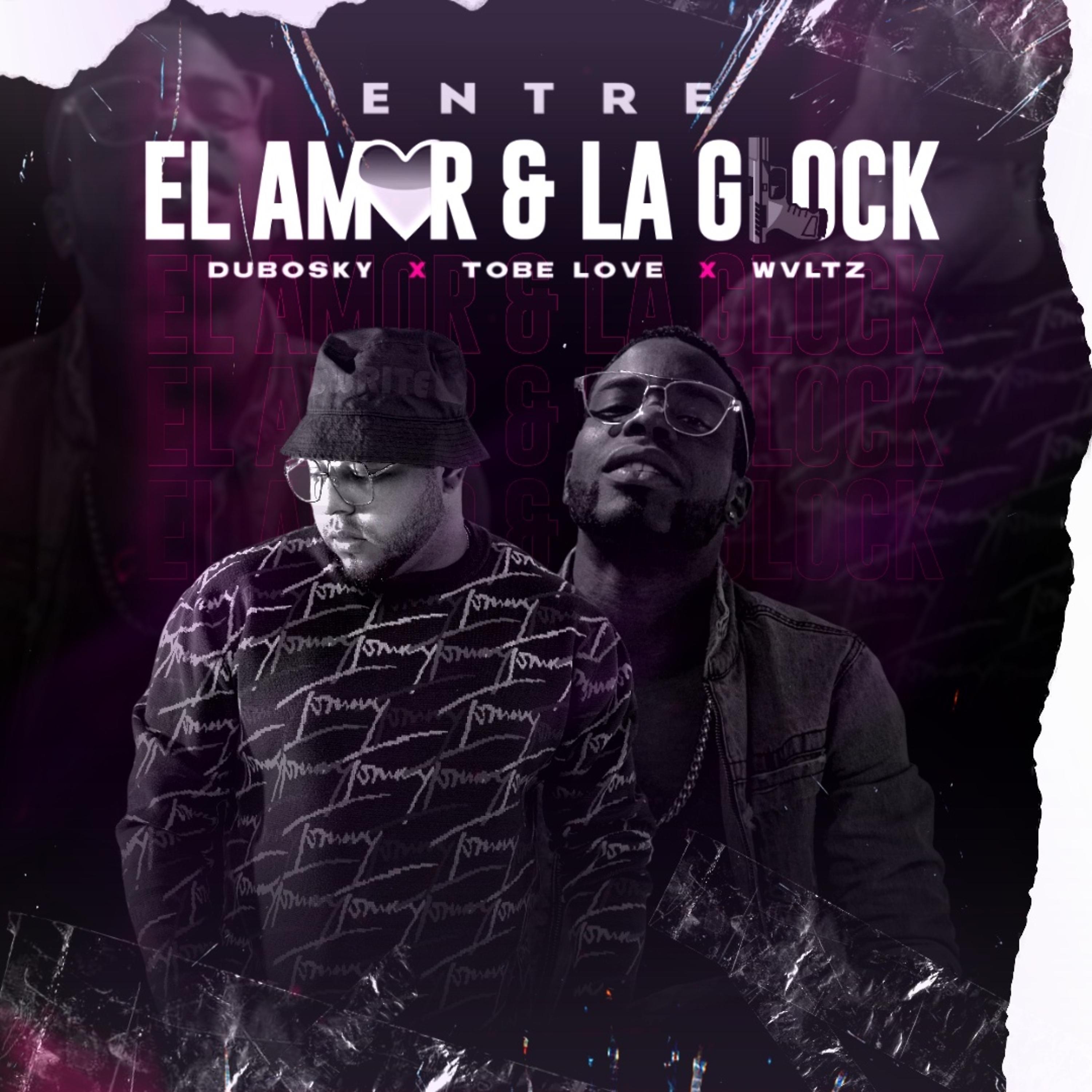 Постер альбома Entre El Amor & La Glock