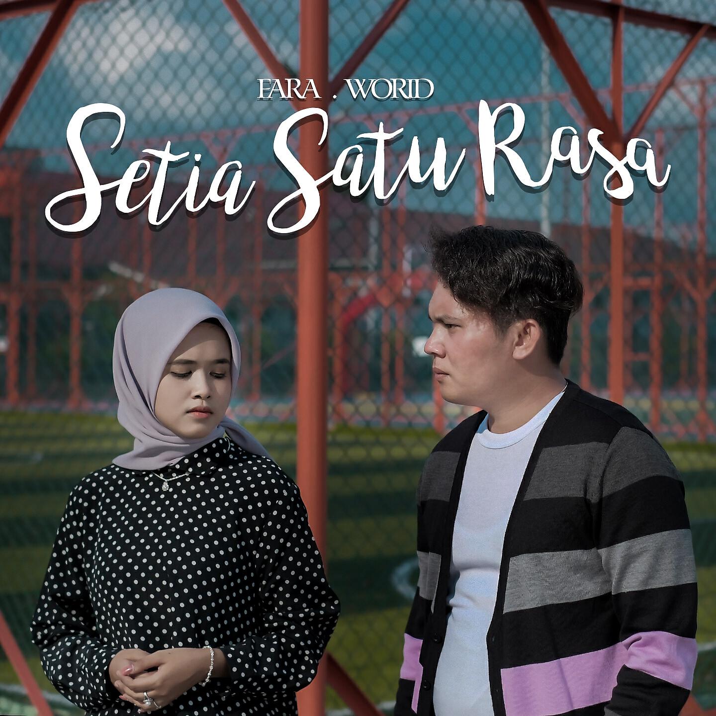 Worid - Setia Satu Rasa