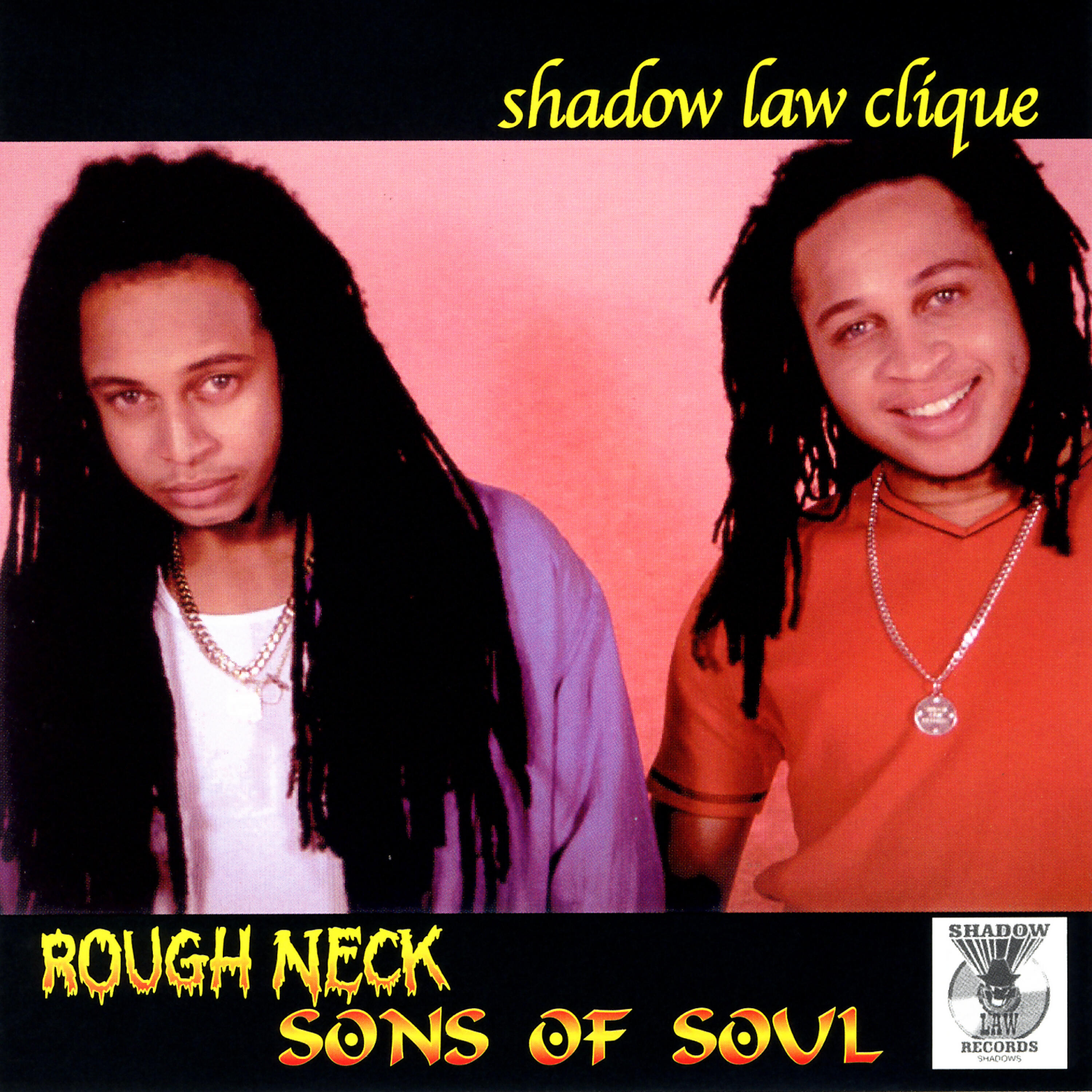 Shadow Law Clique - Liar Liar