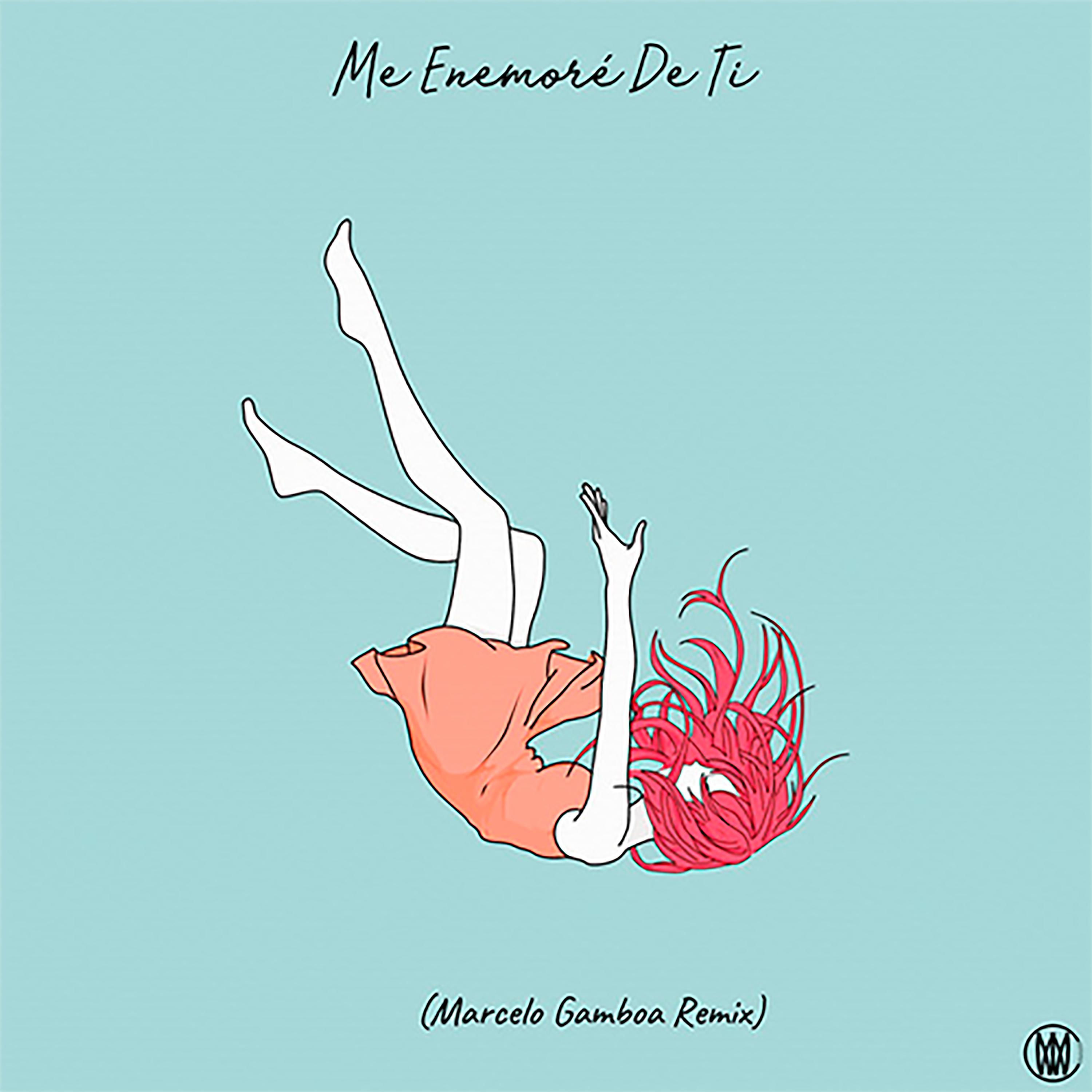 Постер альбома Me Enamoré de Ti (Marcelo Gamboa Remix)