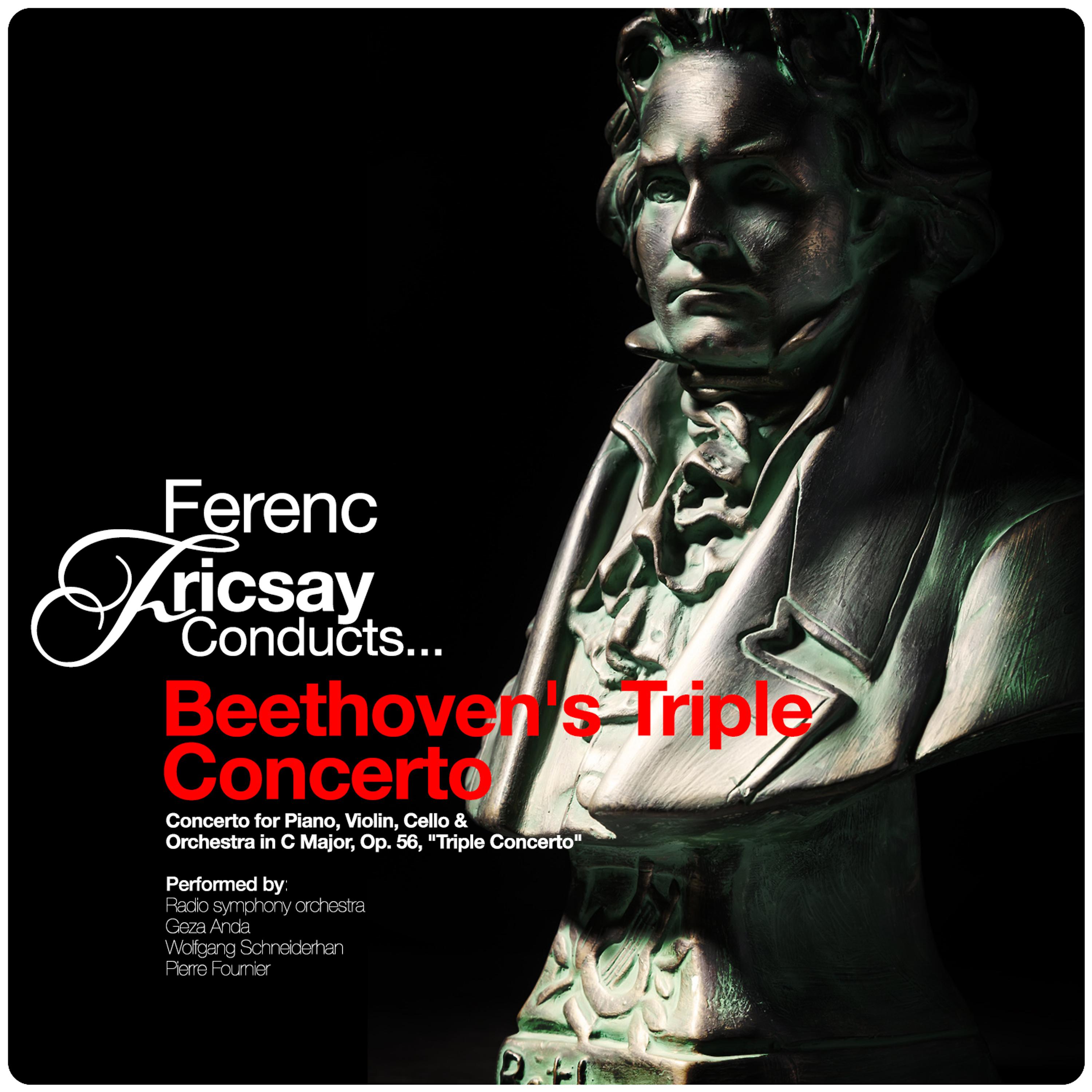 Постер альбома Ferenc Fricsay Conducts... Beethoven's Triple Concerto