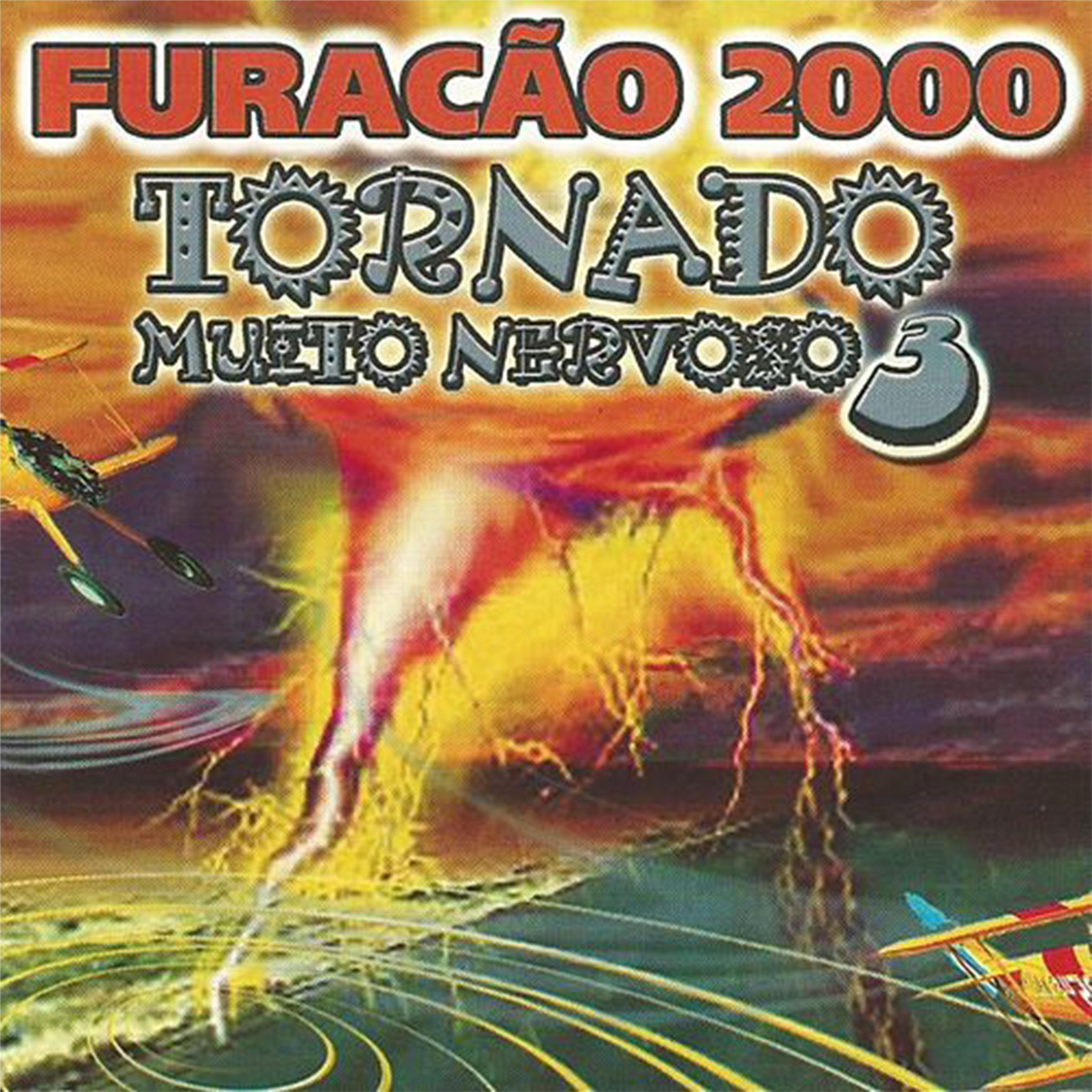 Постер альбома Tornado Muito Nervoso 3