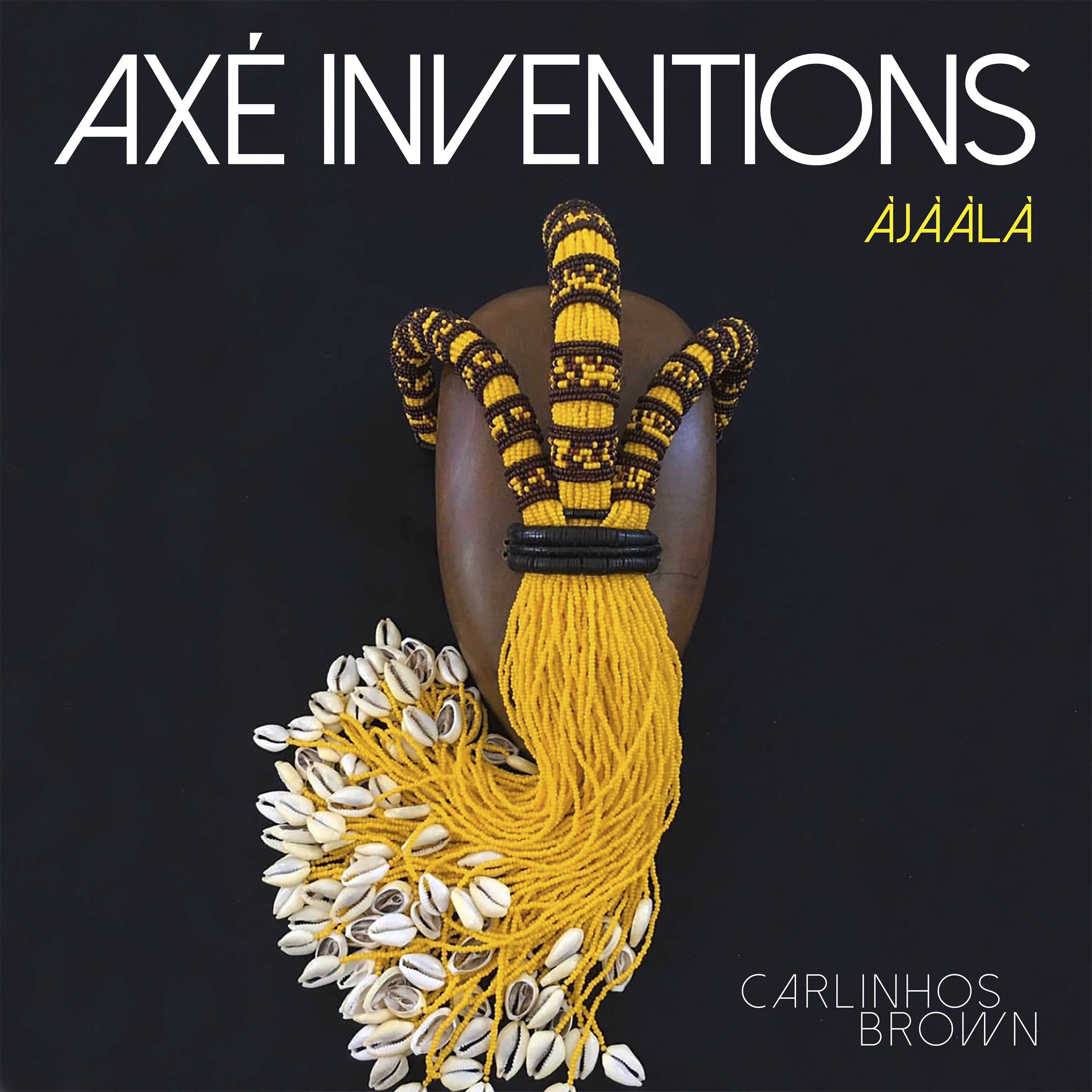 Постер альбома Axé Inventions (Àjààlà)