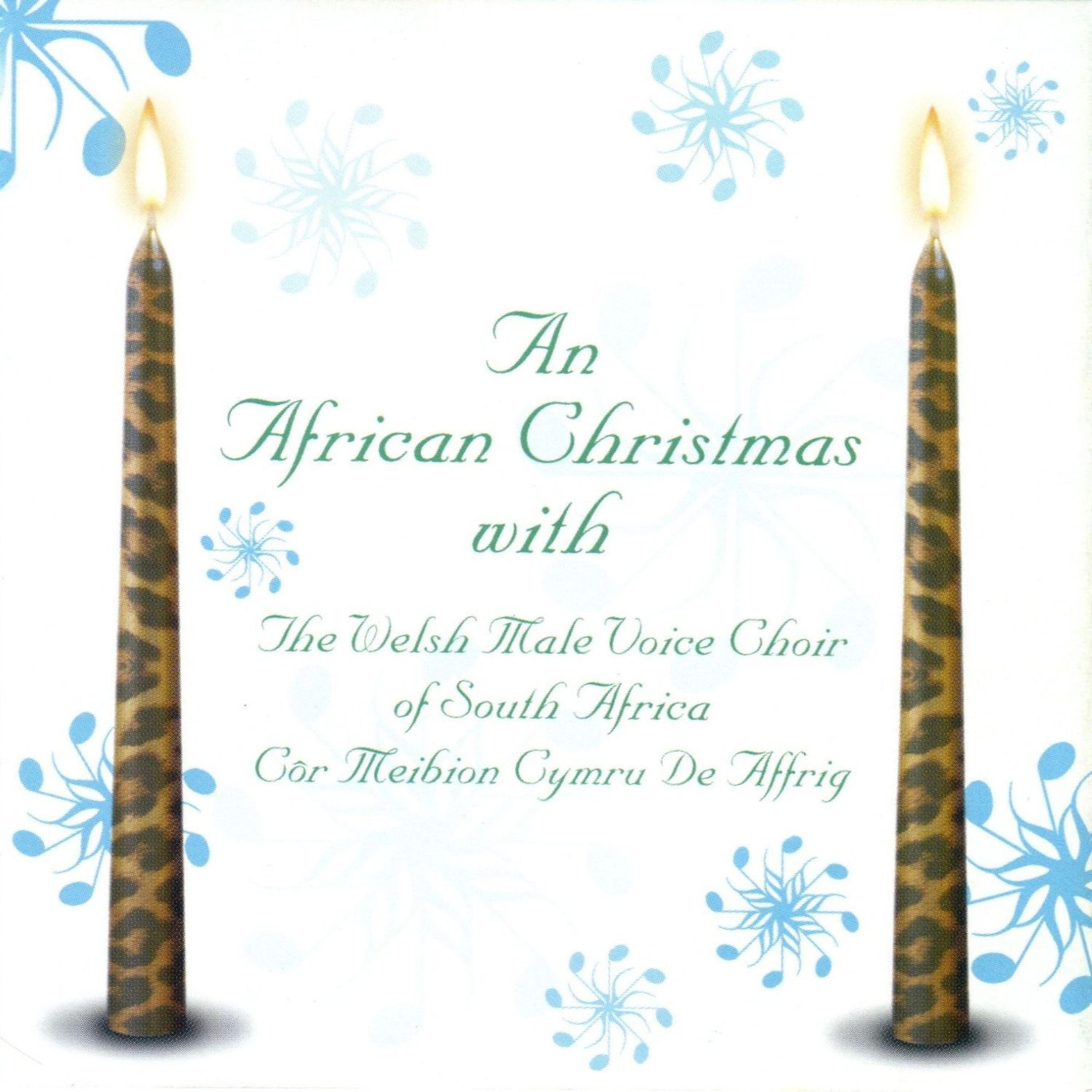 Постер альбома An African Christmas With (Côr Meibion Cymru De Affrig)